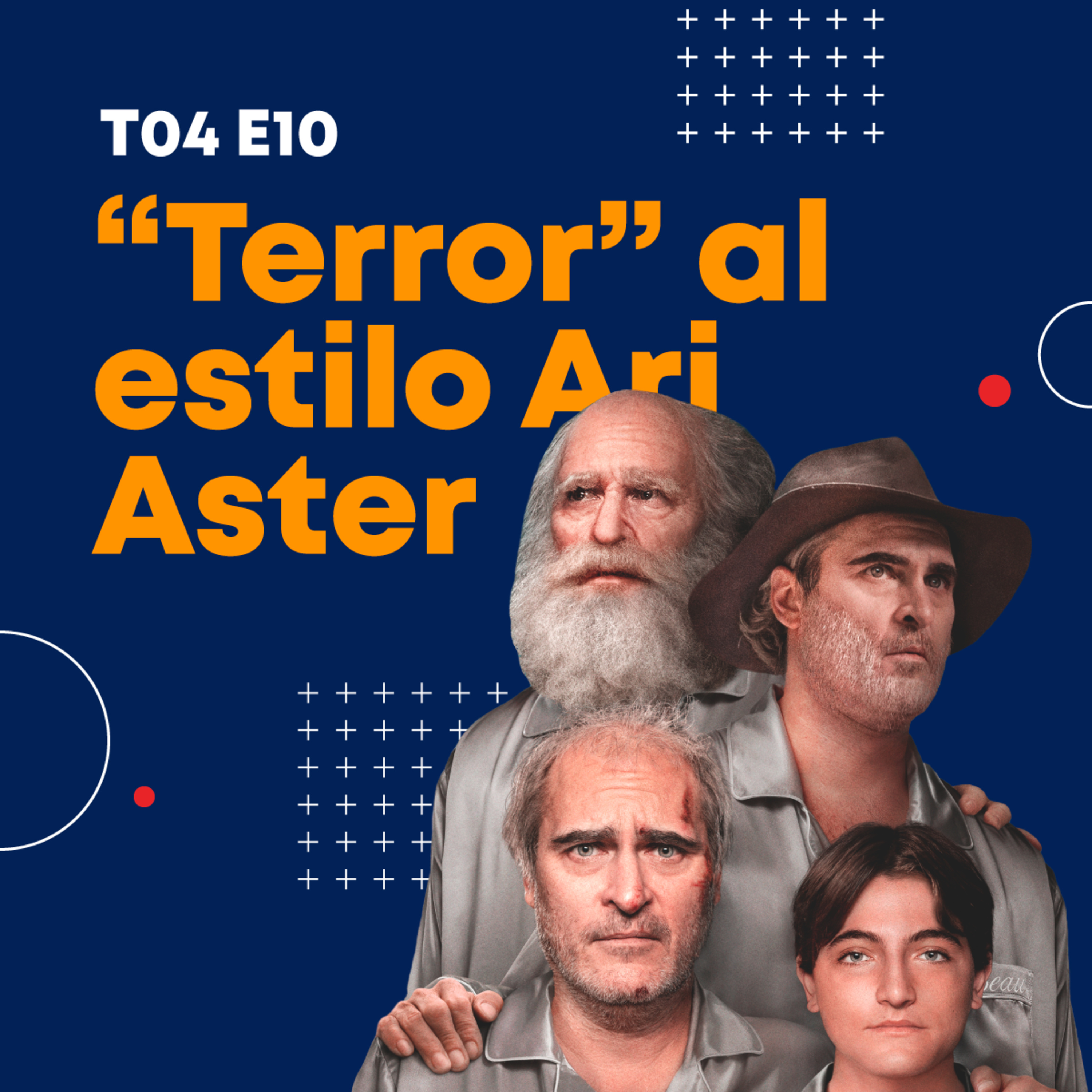BEAU is Afraid y el 'terror' al estilo de ARI ASTER | LHI T4E10 episode artwork