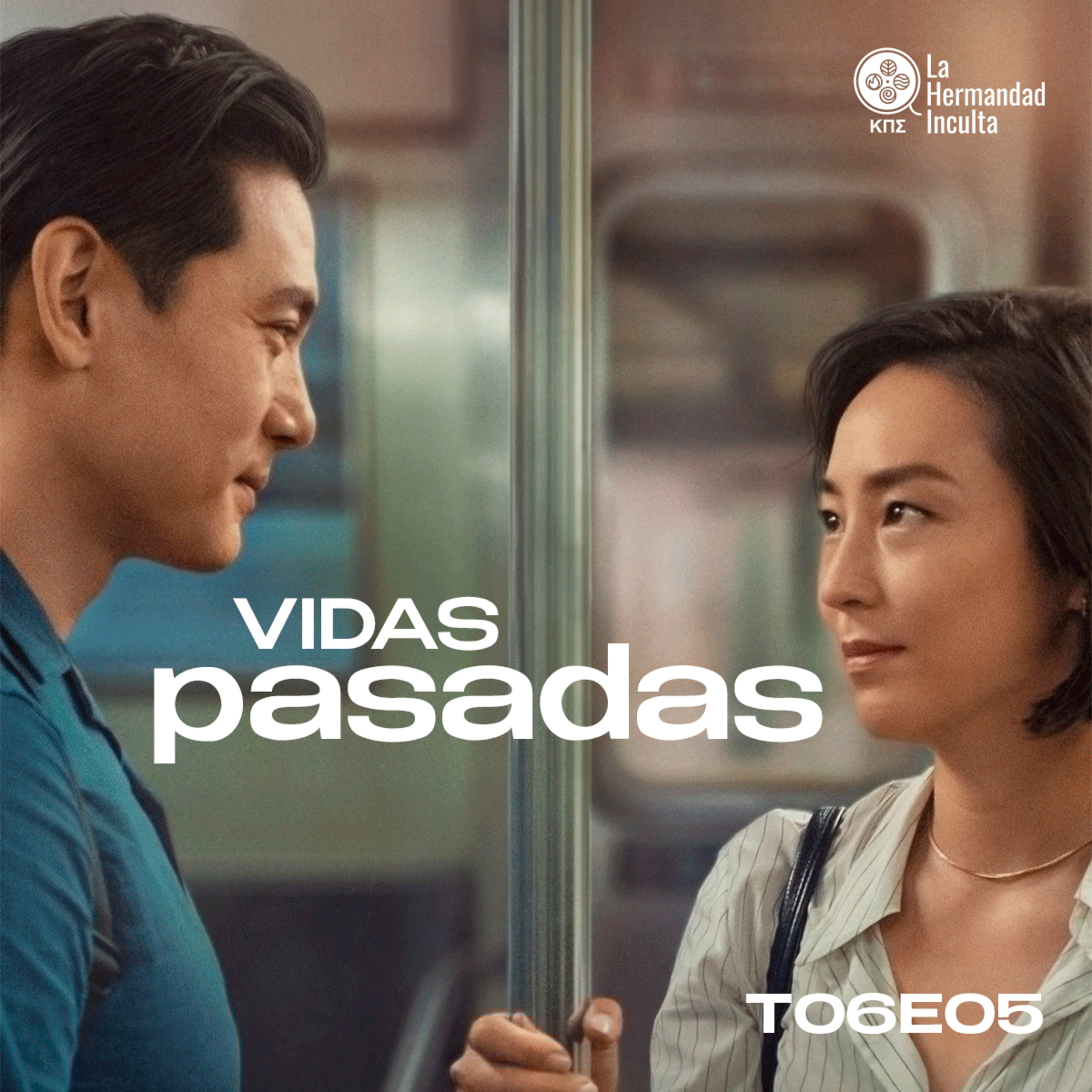 Las 'VIDAS PASADAS' de Celine Song: ¿amor predestinado? | T06E05 SE NOS FUE LA LUZ 💢 episode artwork