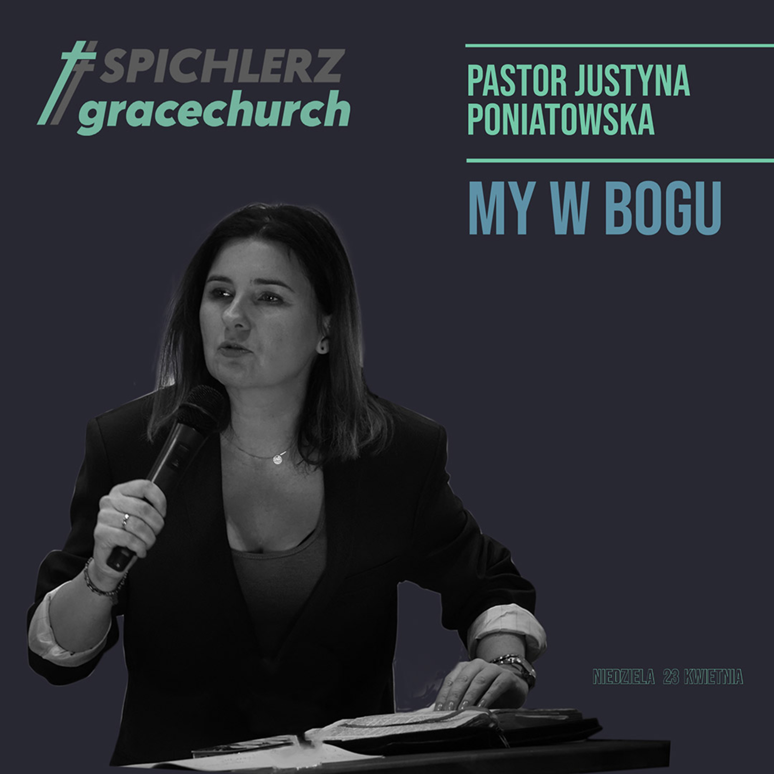 Pastor Justyna Poniatowska. My w Bogu.  episode artwork