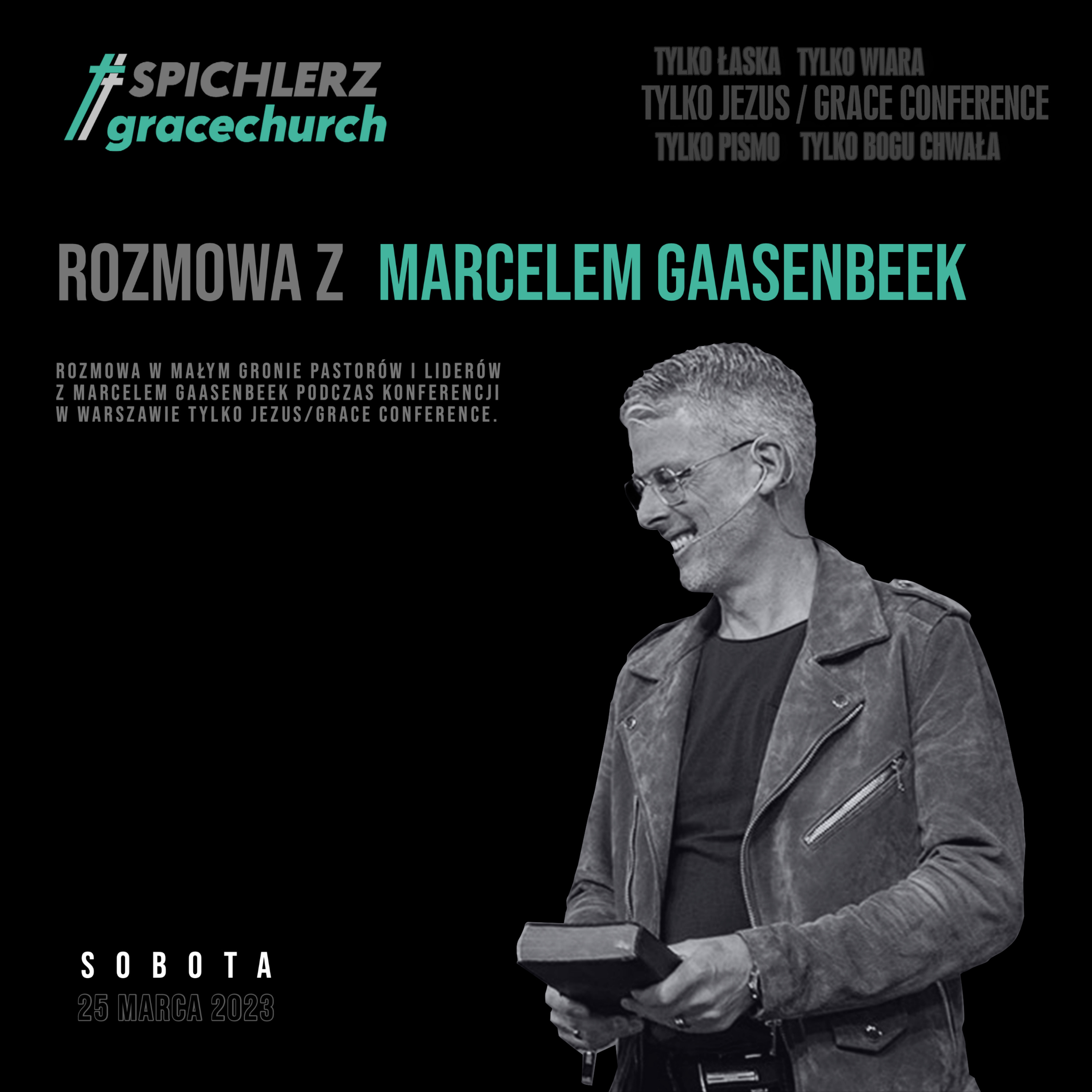 Rozmowa z Marcelem Gaasenbeek. Tylko Jezus/Grace Conference episode artwork