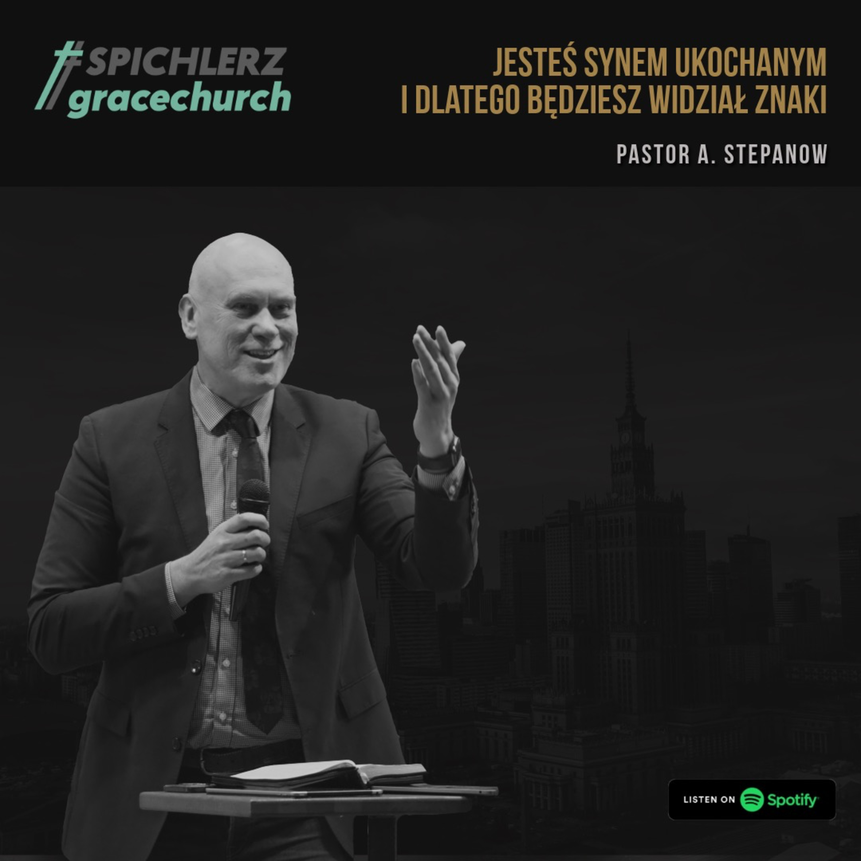 Jesteś synem ukochanym i dlatego będziesz widział znaki. Pastor A. Stepanow episode artwork