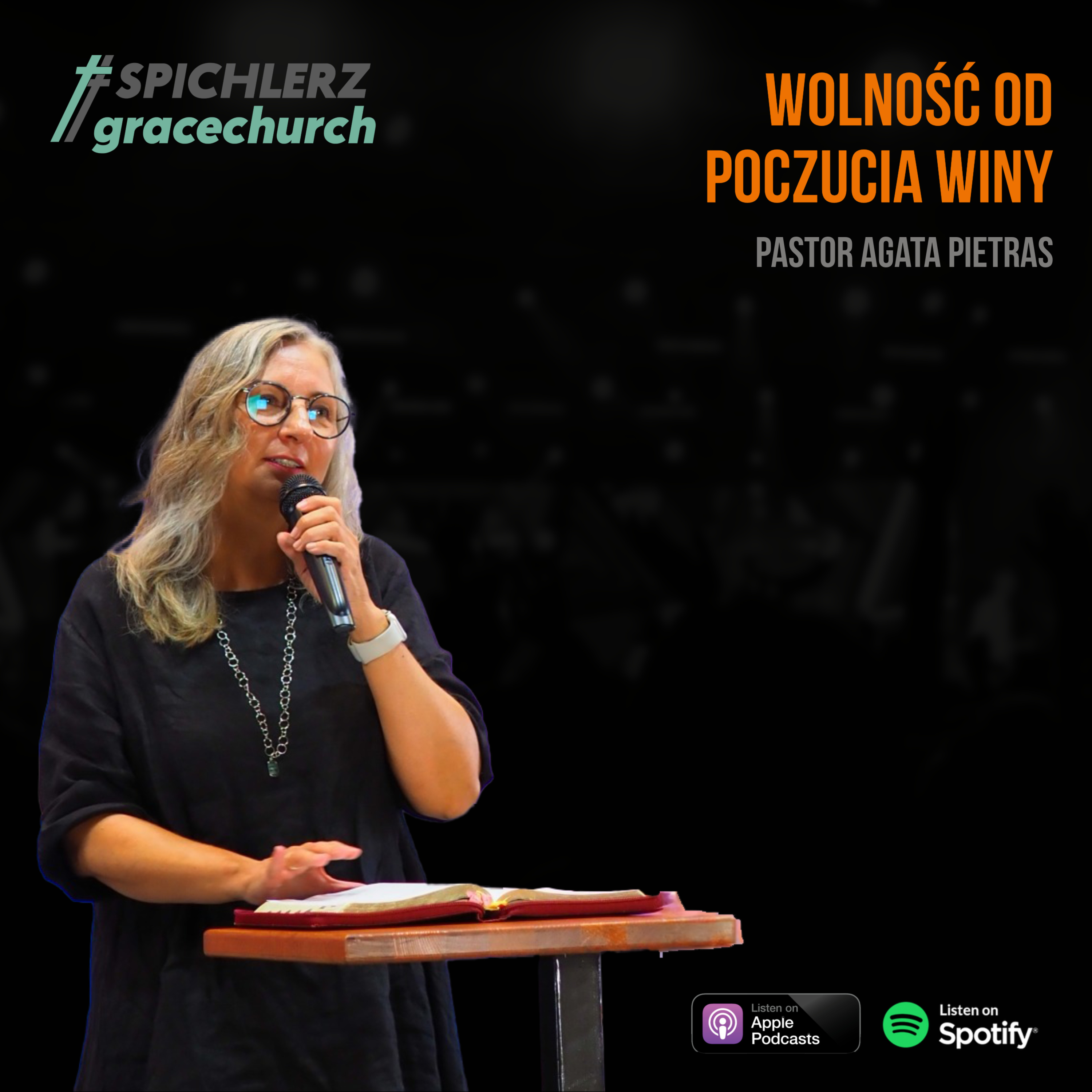 Wolność od poczucia winy. Głosi Pastor Agata Pietras. episode artwork