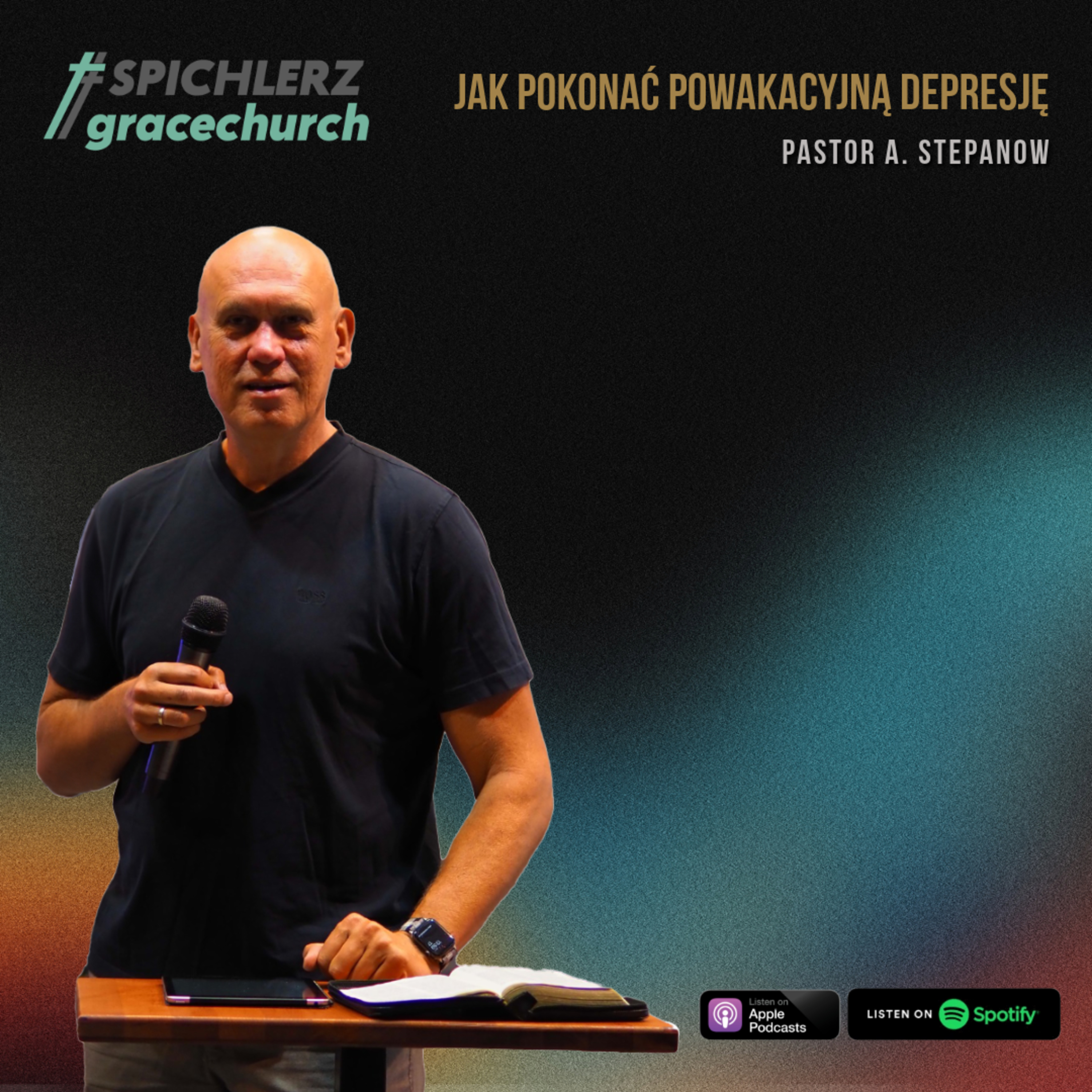 Jak pokonać powakacyjną depresję. Pastor Andrzej Stepanow episode artwork