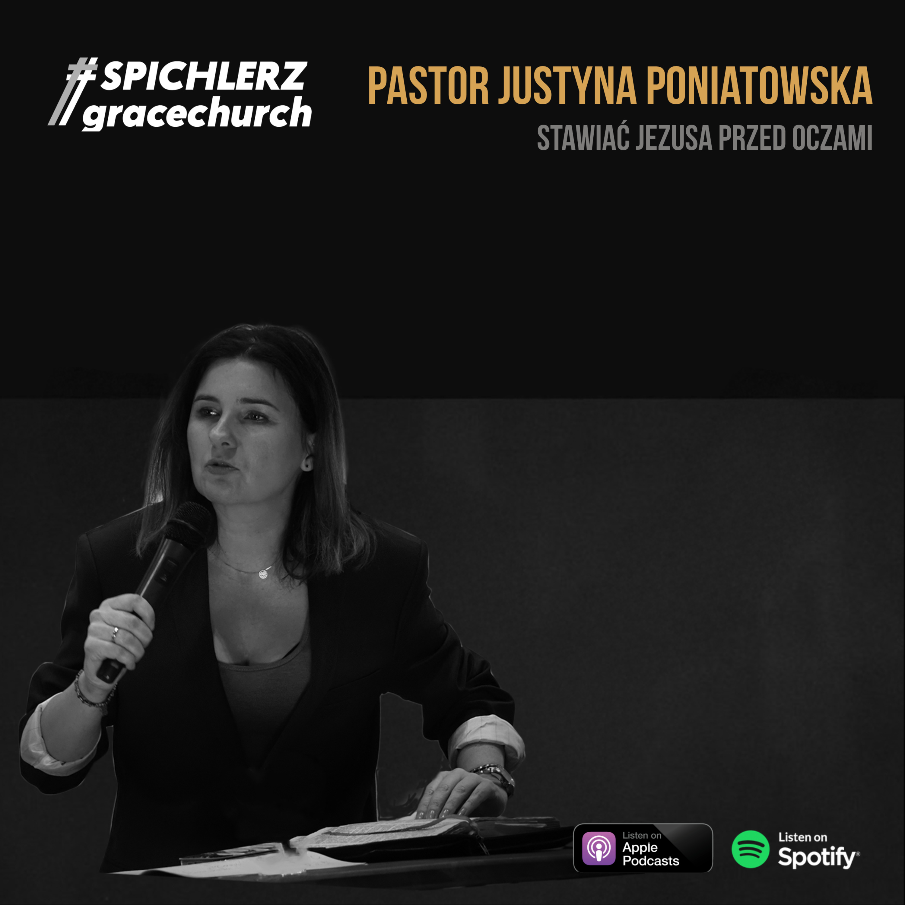 Stawiać Jezusa przed oczami. Pastor Justyna Poniatowska.  episode artwork