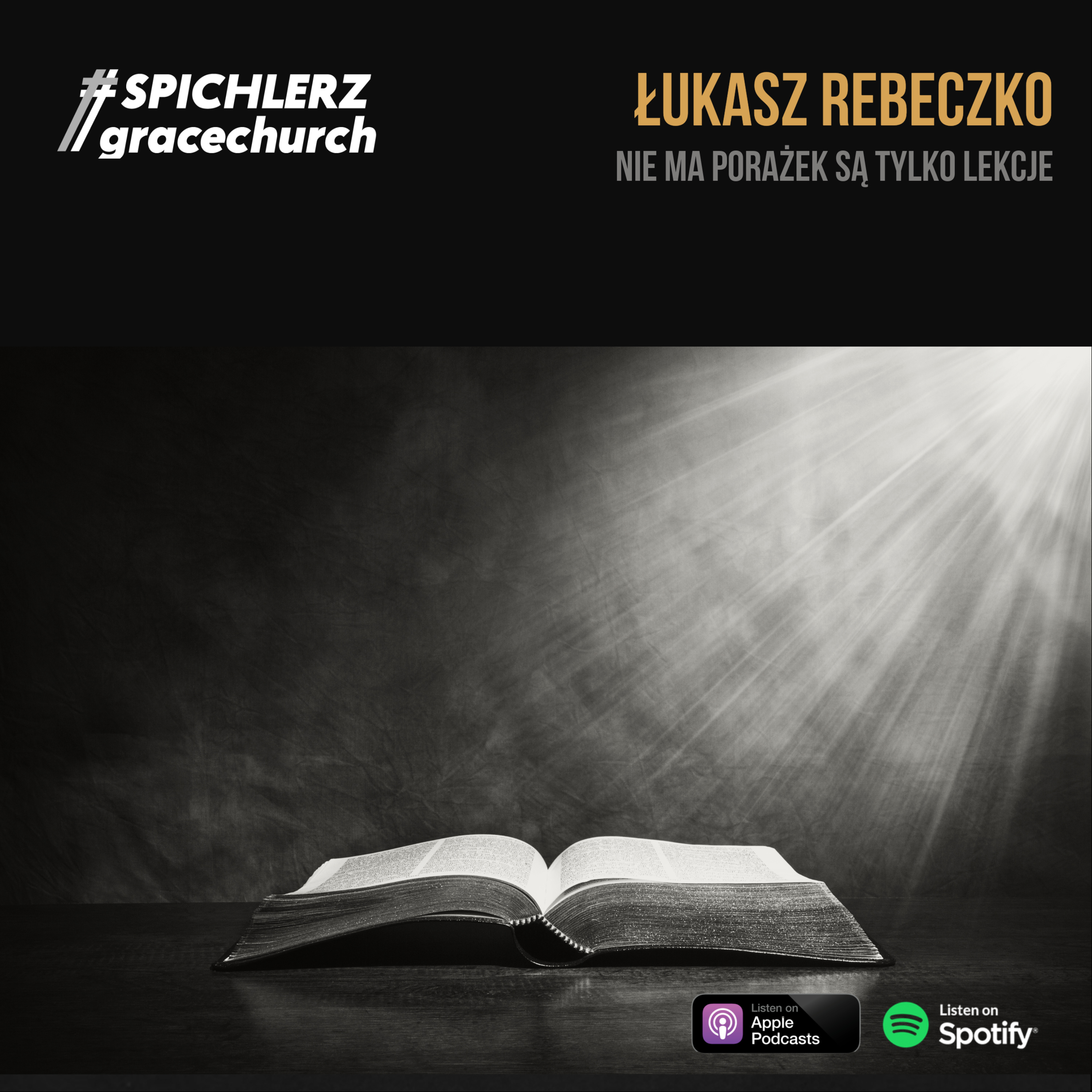 Nie ma porażek, są tylko lekcje. Łukasz Rebeczko. episode artwork