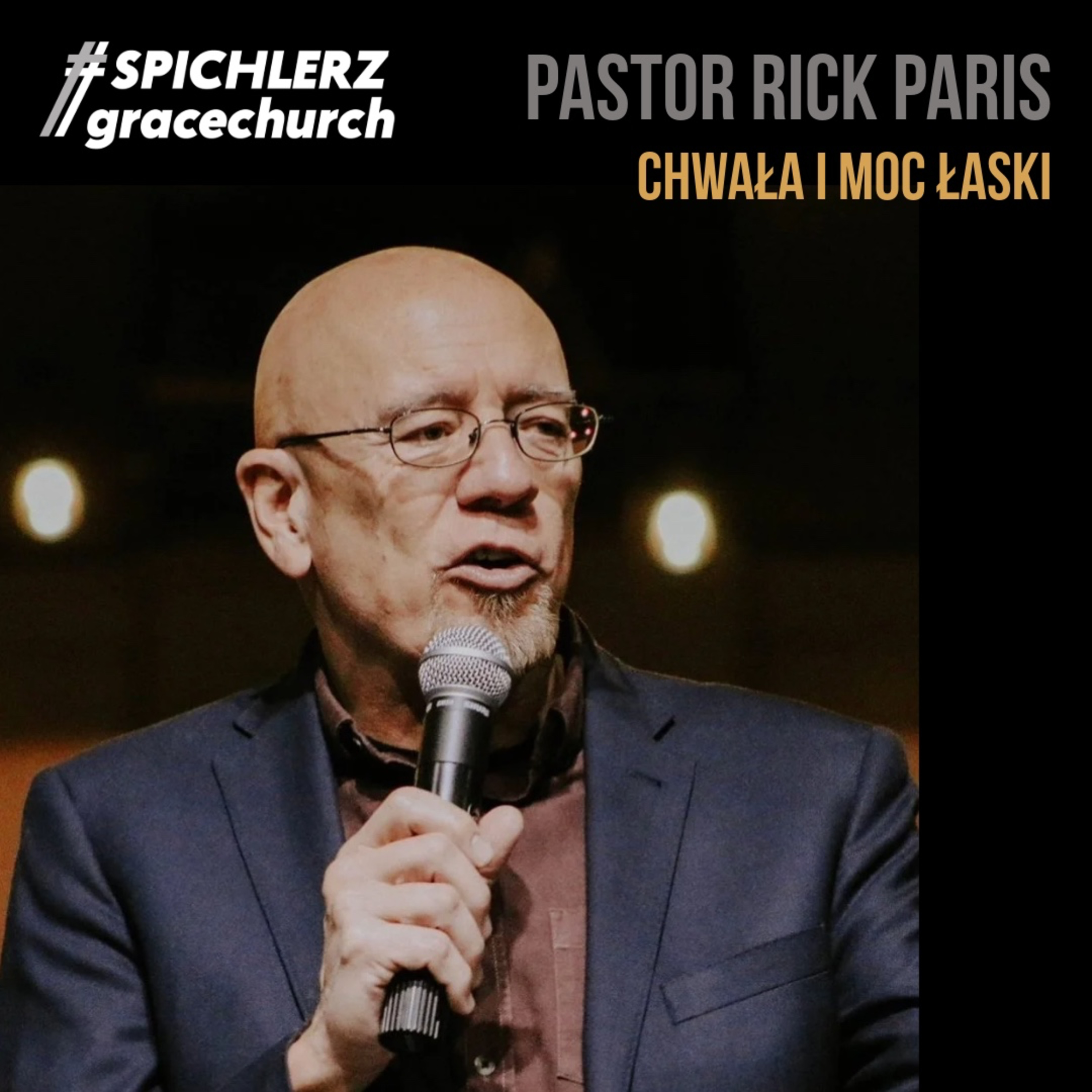 Chwała i moc łask. Pastor Rick Paris, USA episode artwork