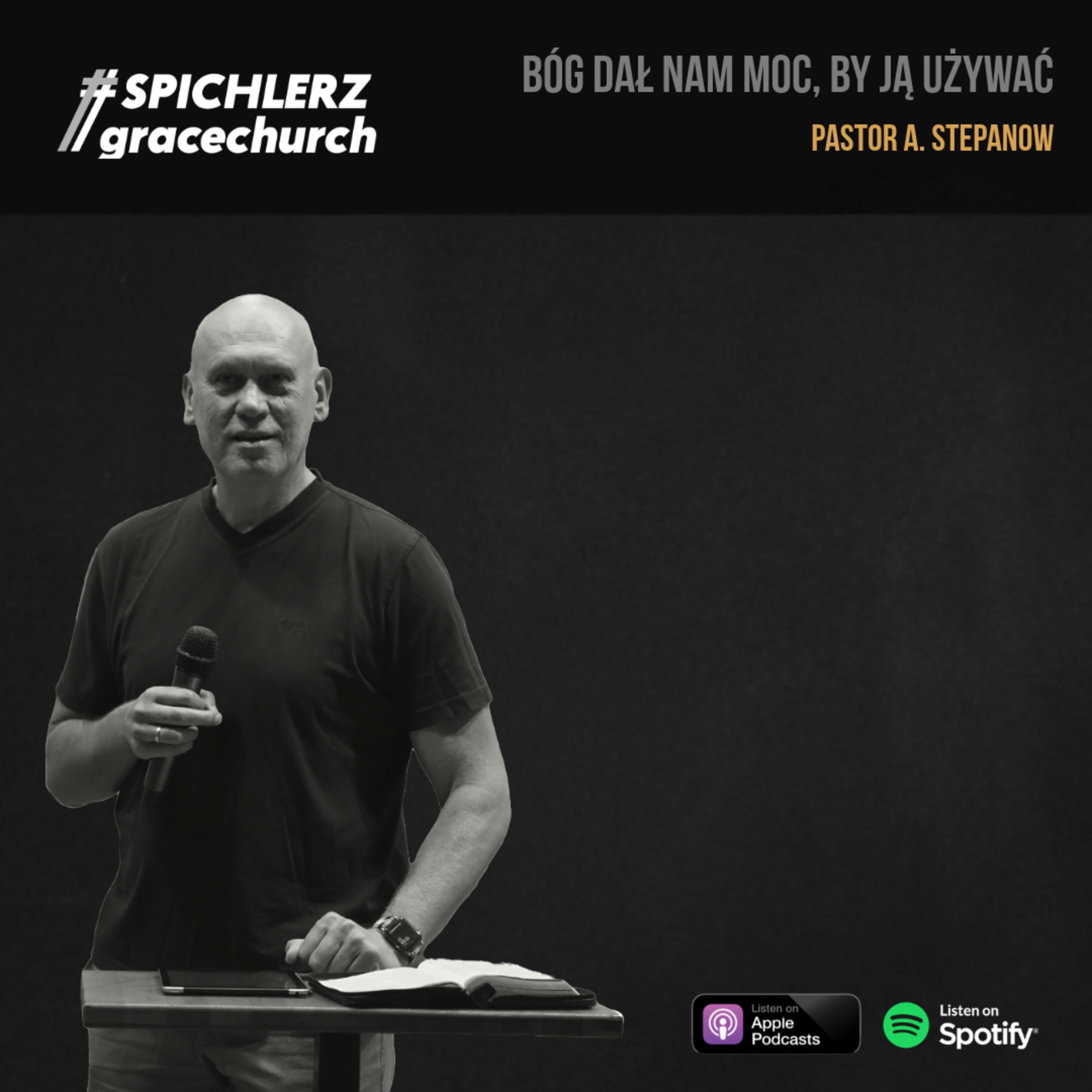 Bóg dał nam moc, by ją używać. Pastor A. Stepanow episode artwork