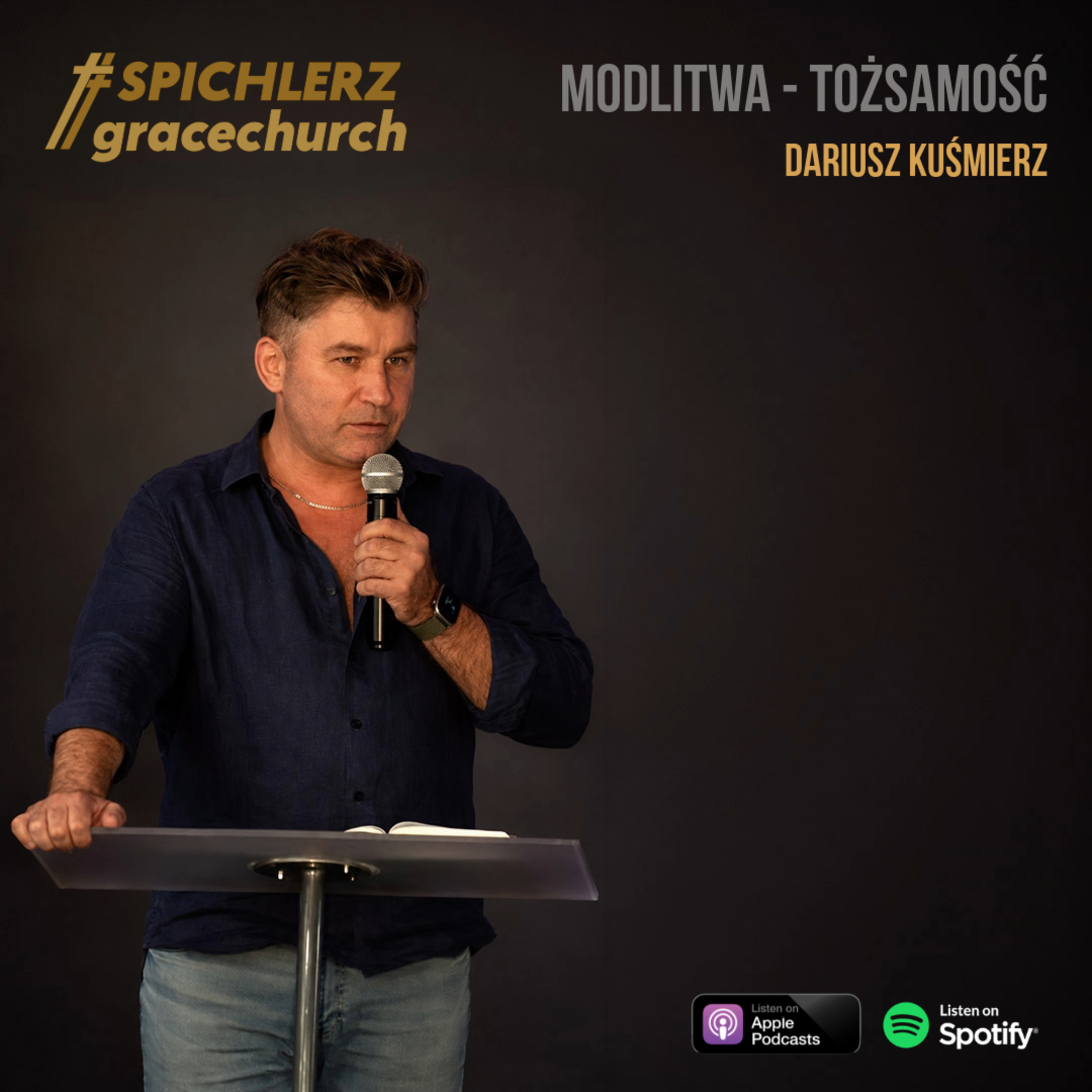 Modlitwa - Tożsamość. Dariusz Kuśnierz. episode artwork