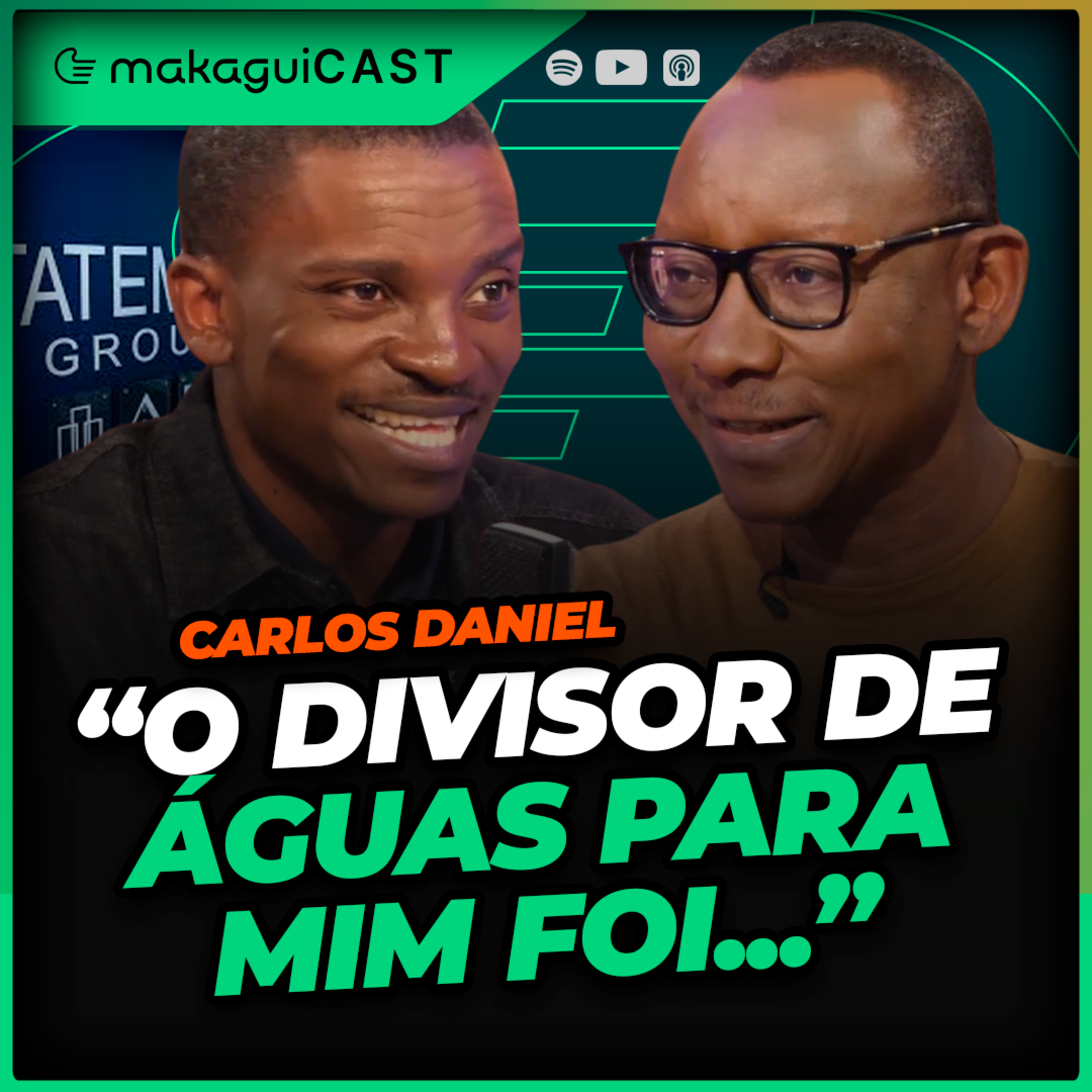 EP 28 - “O DIVISOR DE ÁGUAS PARA MIM FOI…” | CARLOS DANIEL