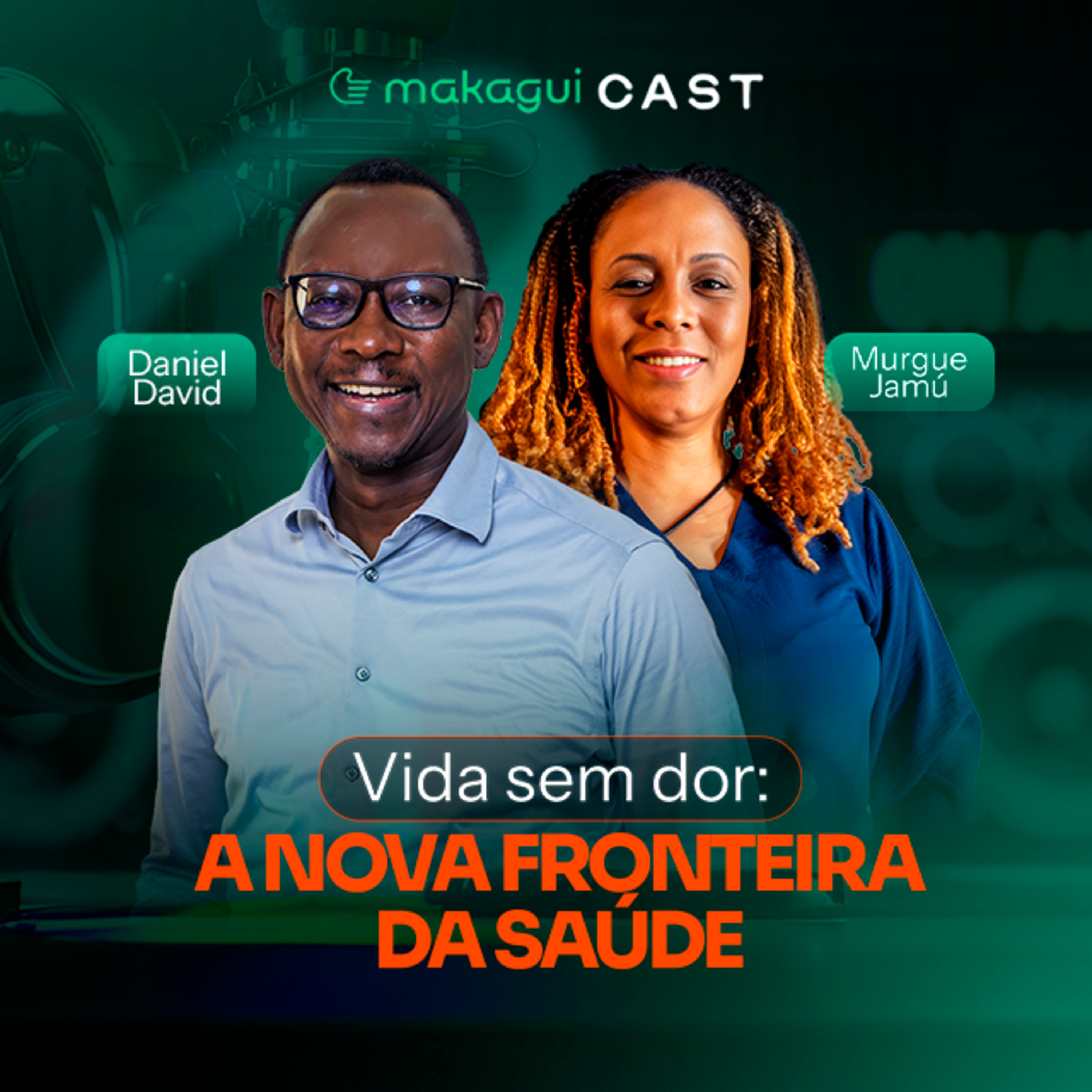 EP 41 - Vida sem dor: a nova pronteira da saúde