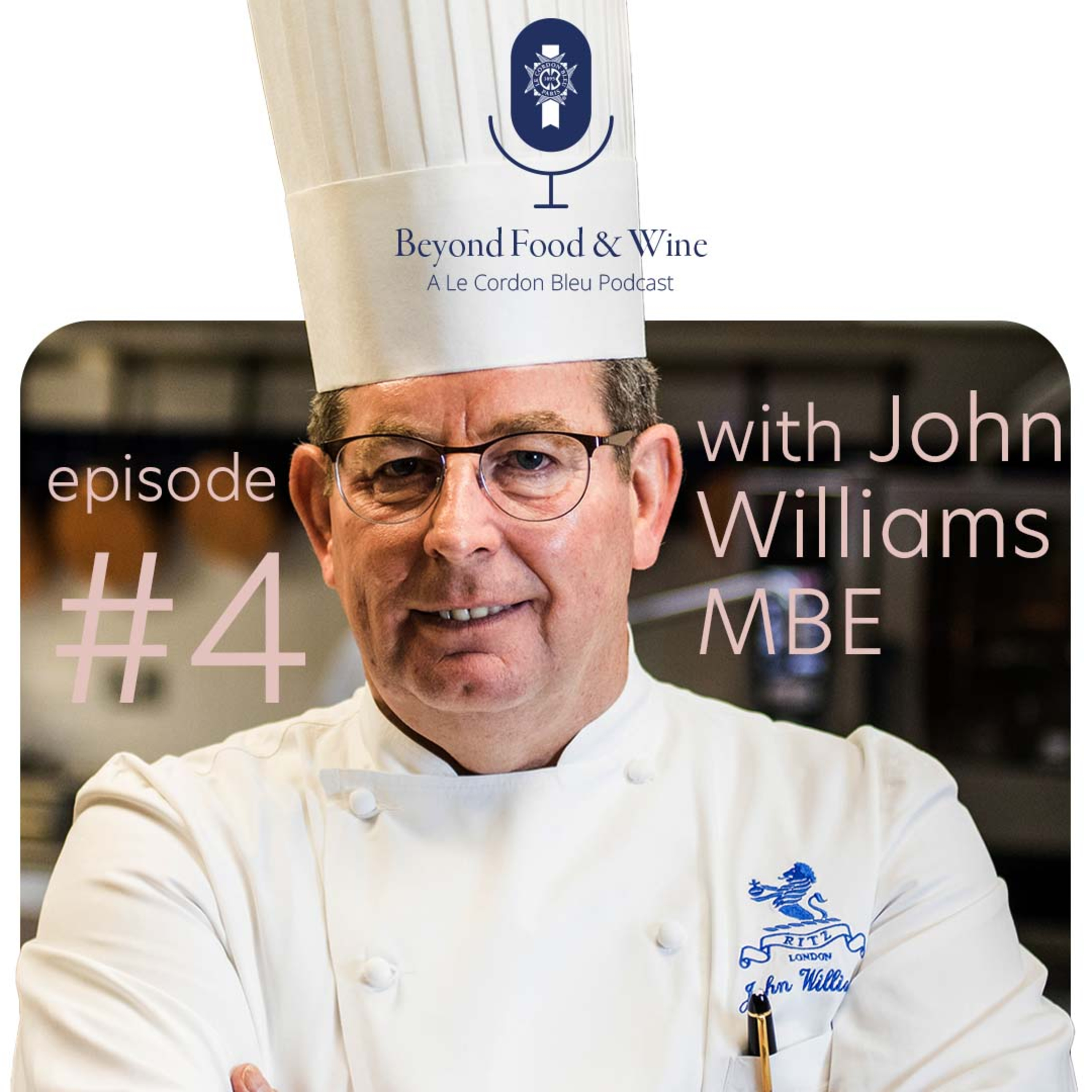 Beyond Food & Wine: A Le Cordon Bleu Podcast