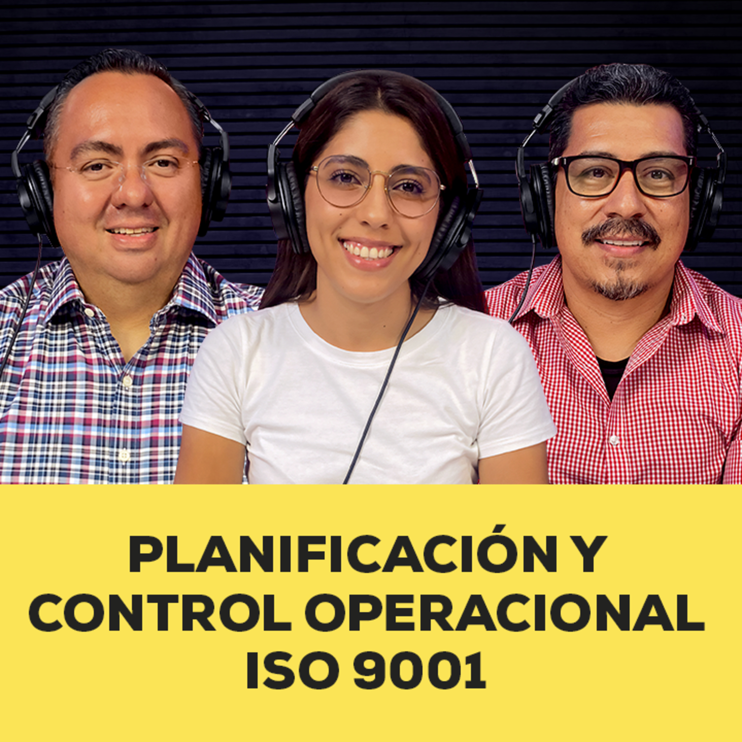 Planificación y control operacional ISO 9001 | Podcast episode artwork