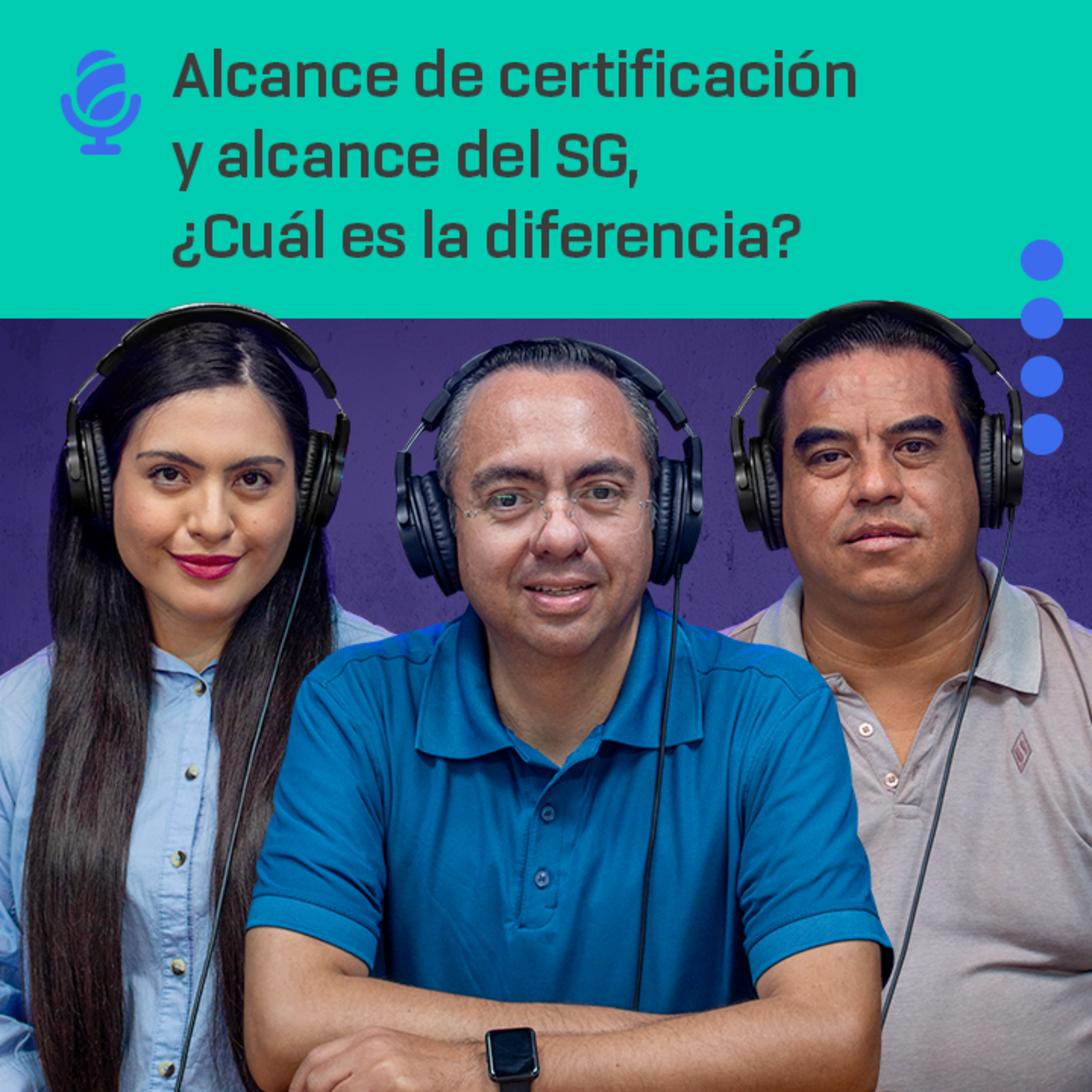 Alcance de certificación y alcance del SG, ¿Cuál es la diferencia?  episode artwork