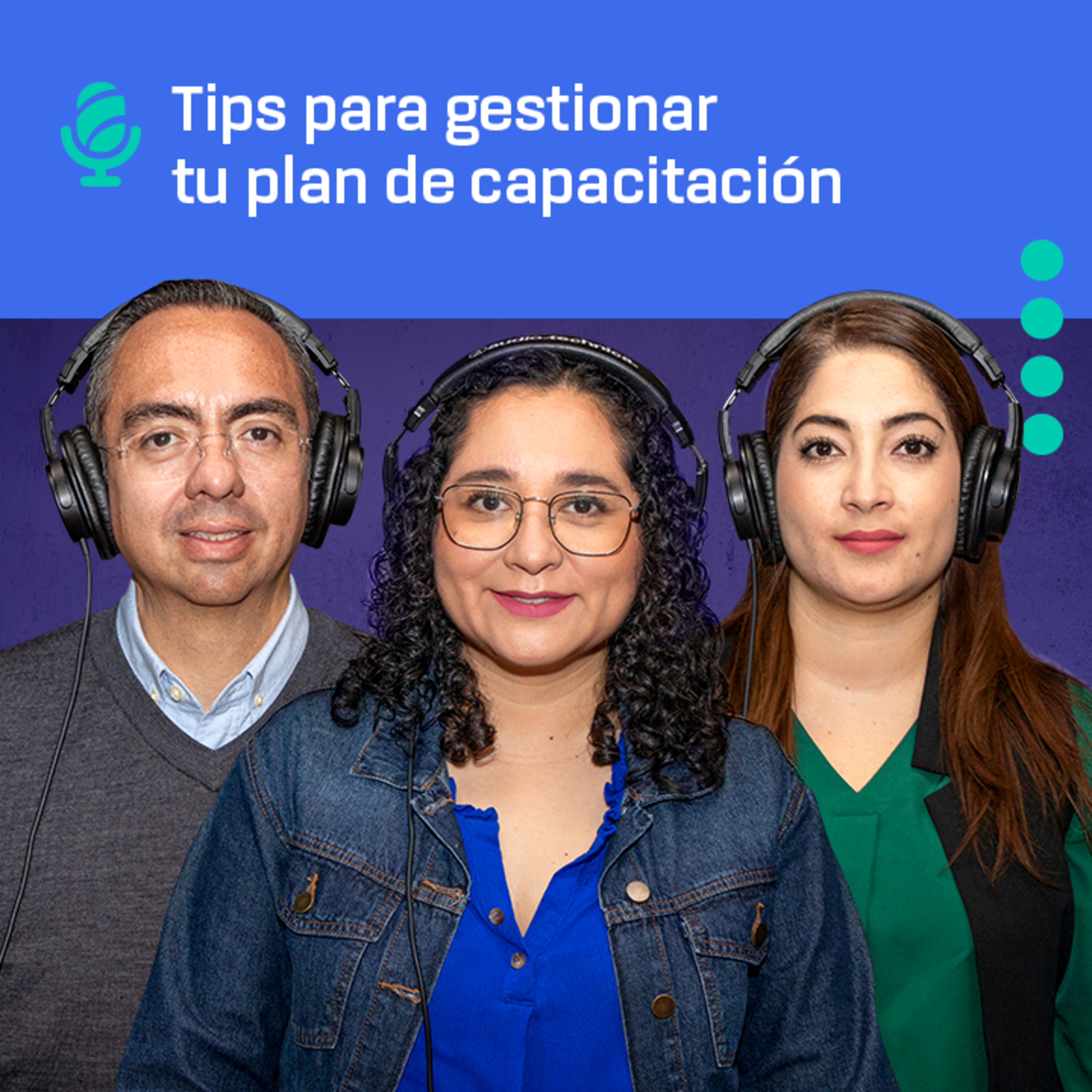 Tips para gestionar tu plan de capacitación episode artwork
