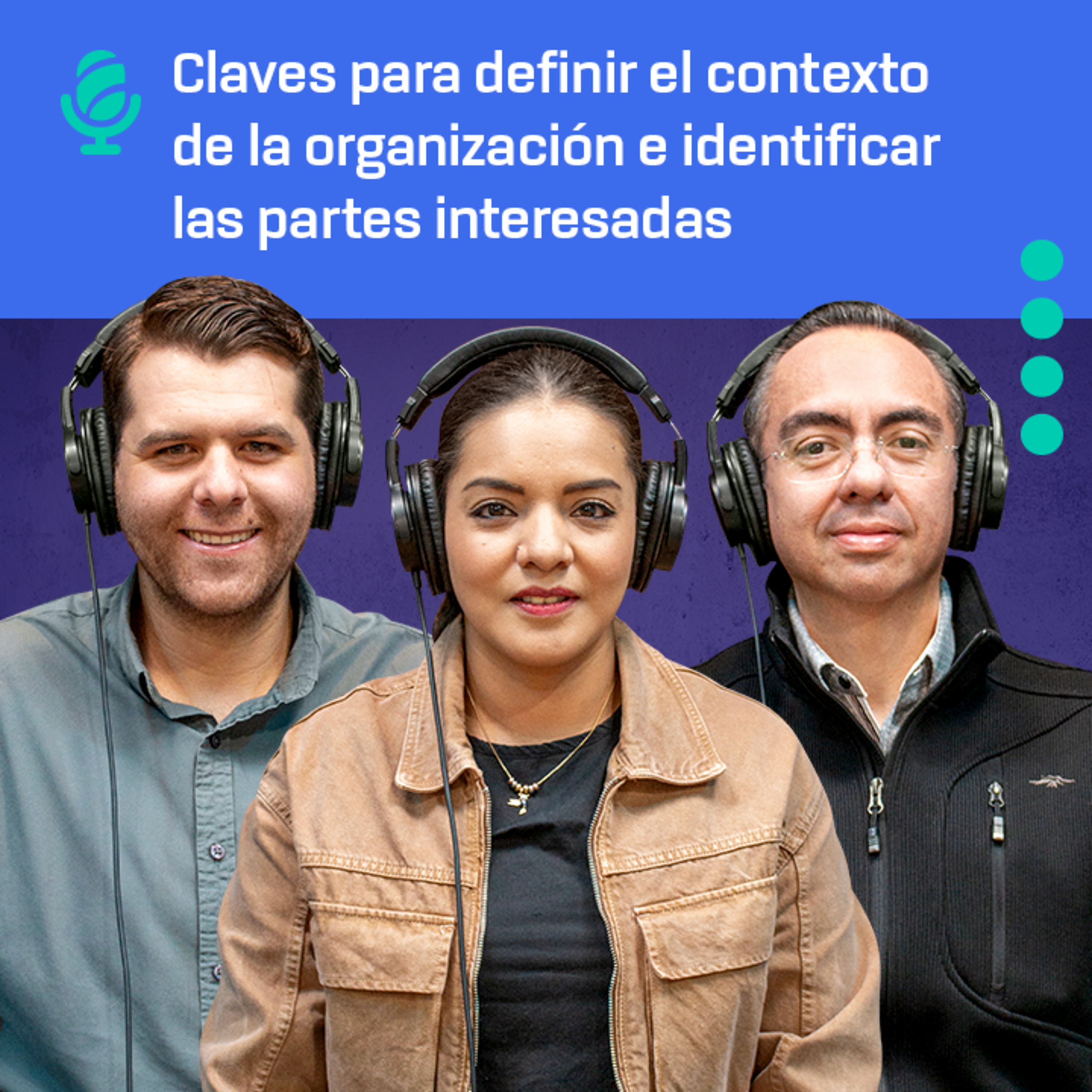 Claves para definir el contexto de la organización y partes interesadas  episode artwork