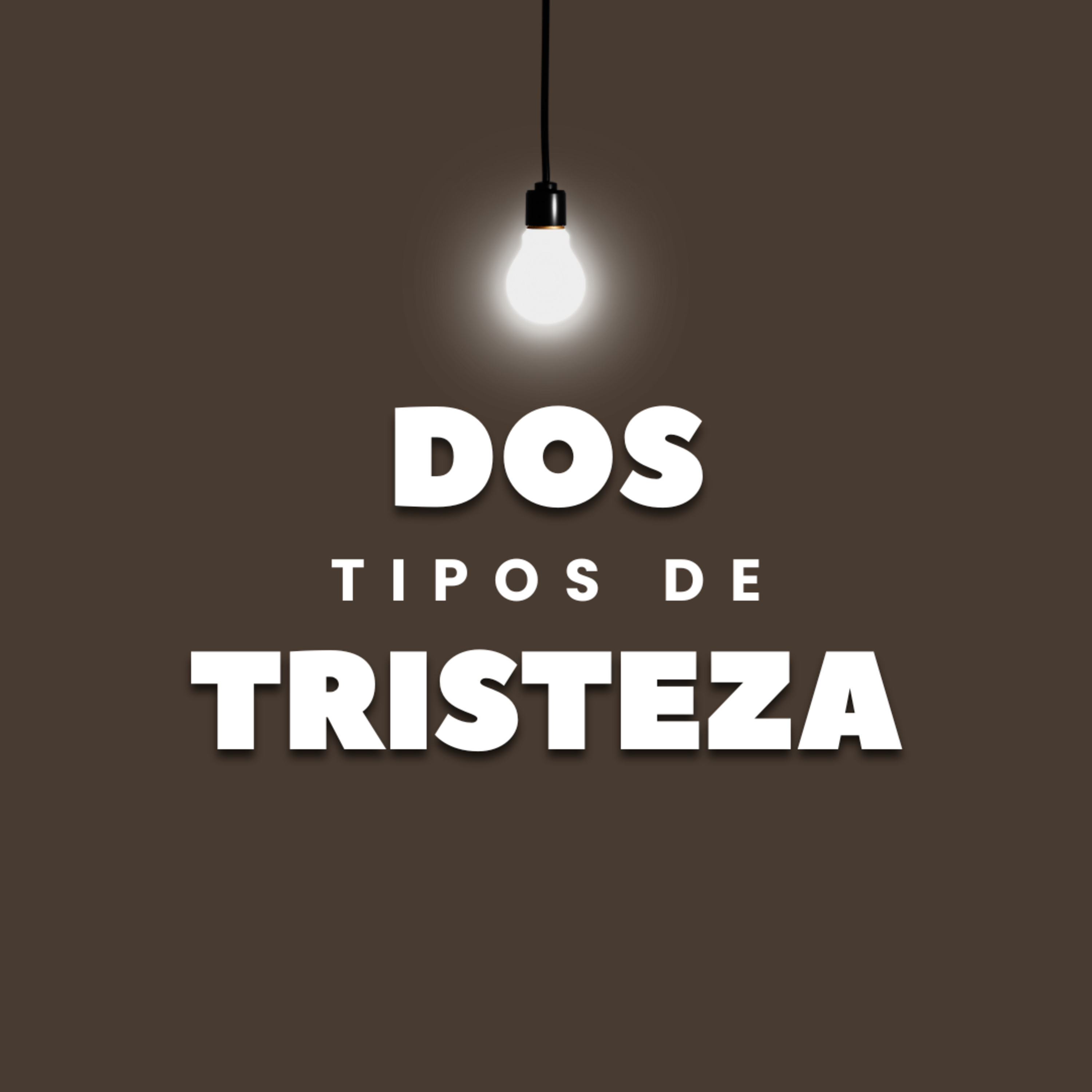 Dos tipos de Tristeza. Ep. 2 episode artwork