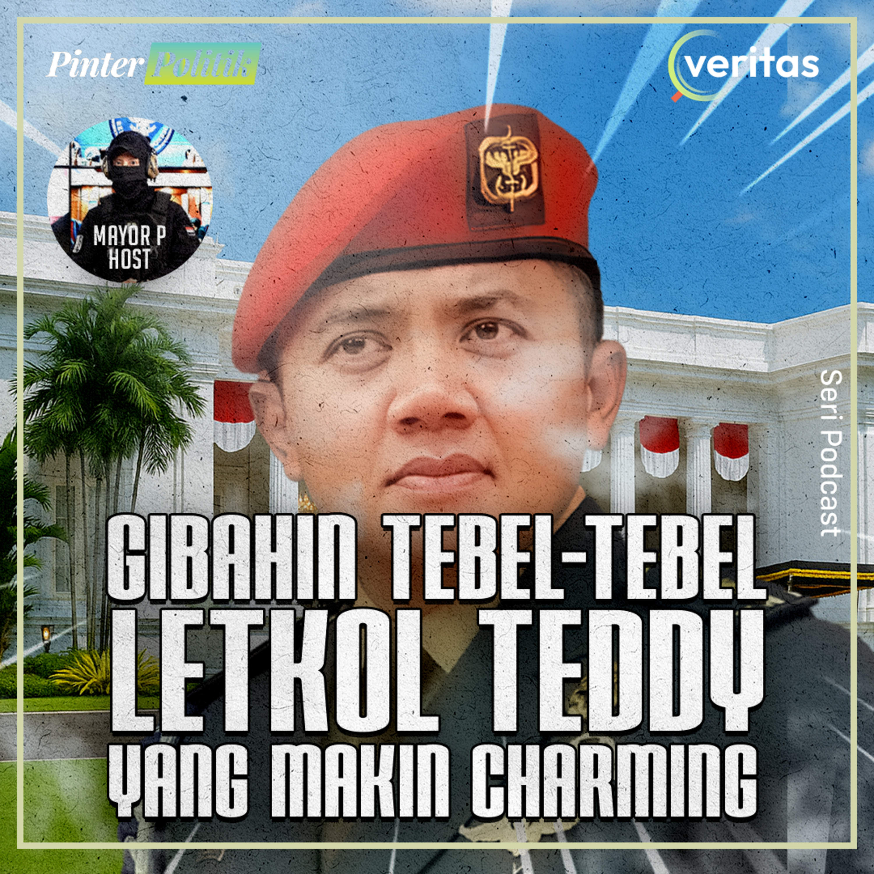 Gibahin Teddy Indra Wijaya, Sang Letkol yang Terus Gaspol episode artwork
