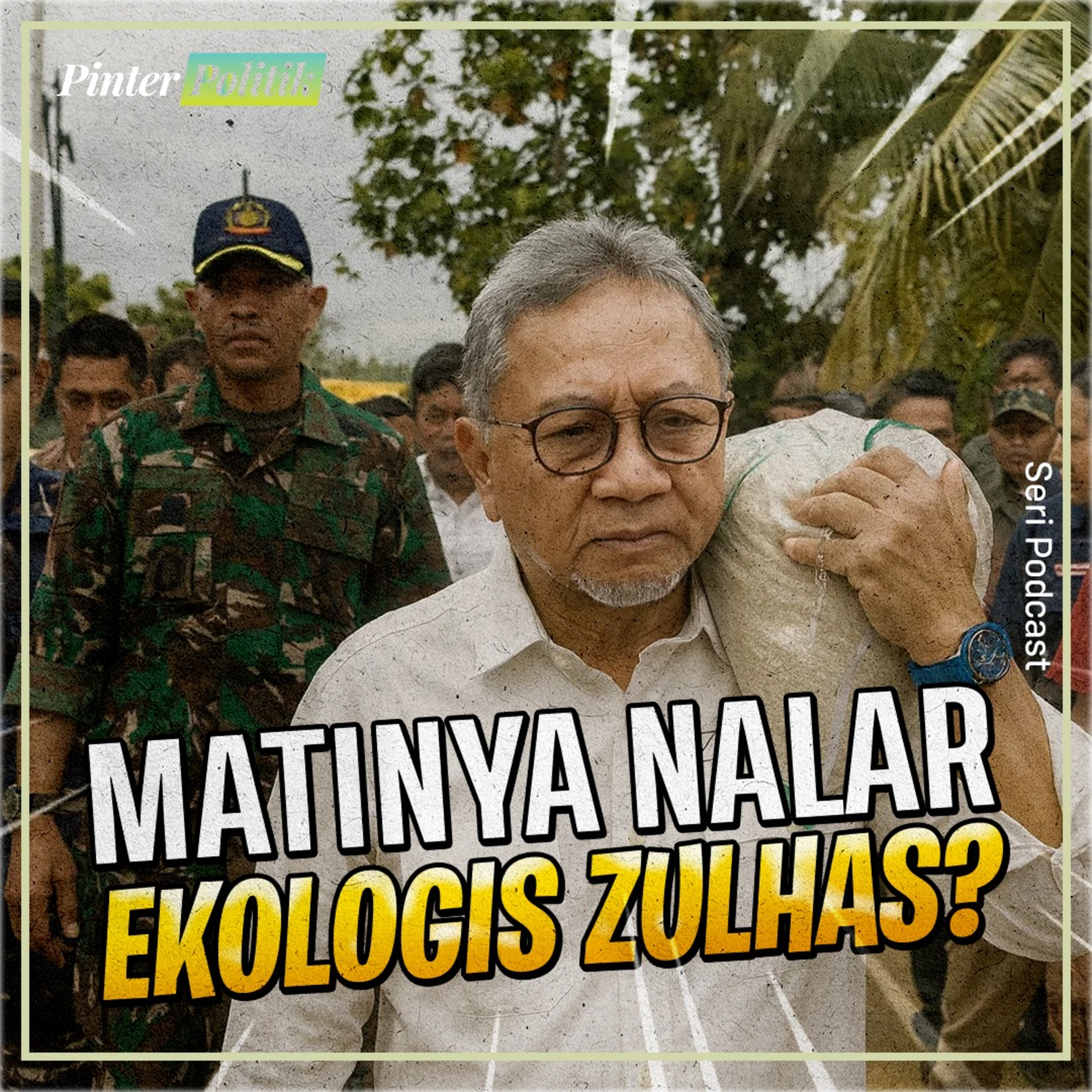 Matinya Nalar Ekologis Zulhas? episode artwork