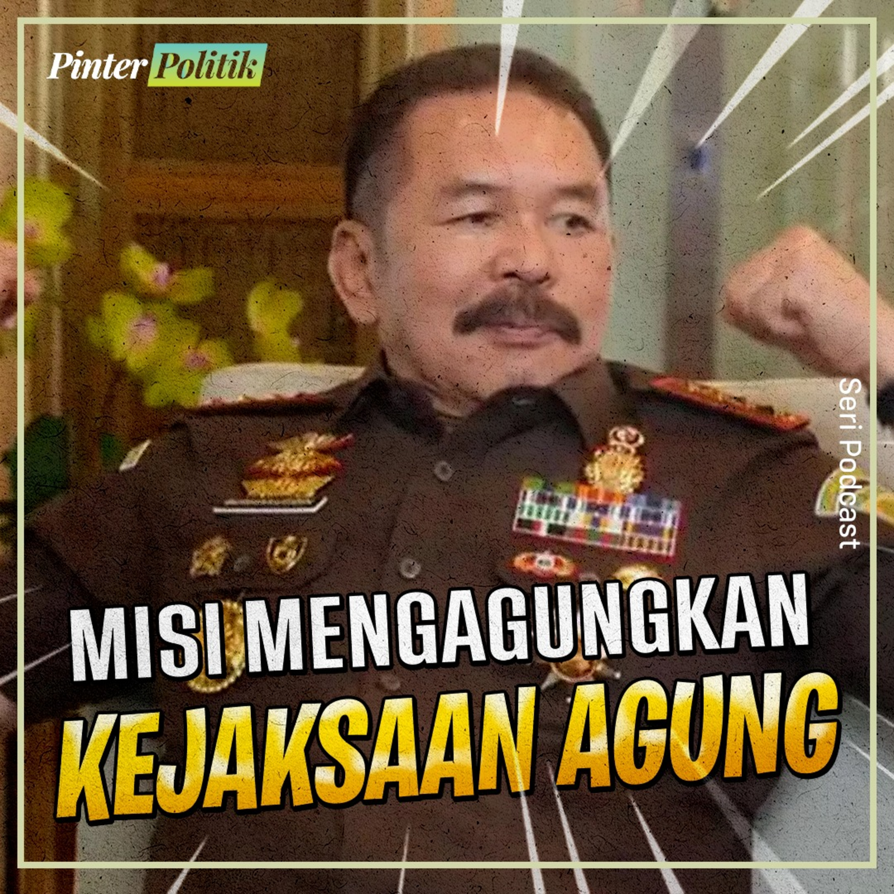 Misi Mengagungkan Kejaksaan Agung episode artwork