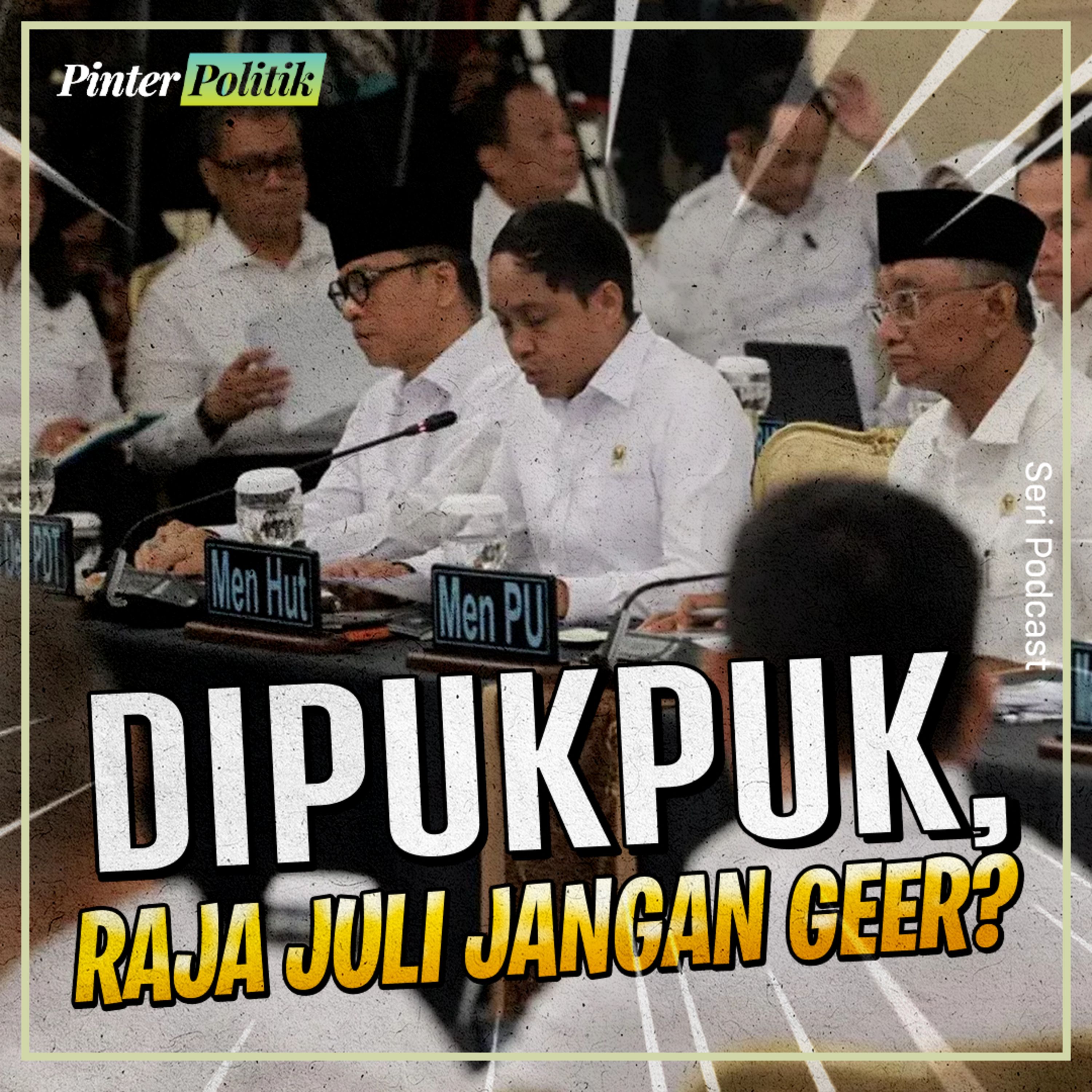Dipukpuk, Raja Juli Jangan Geer? episode artwork