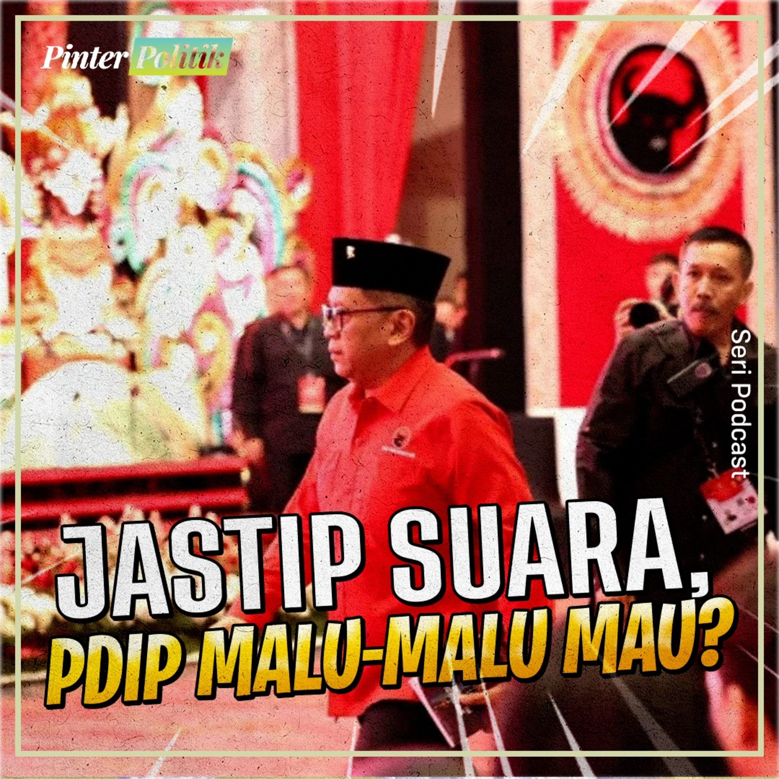 Jastip Suara, PDIP Malu-Malu Mau? episode artwork
