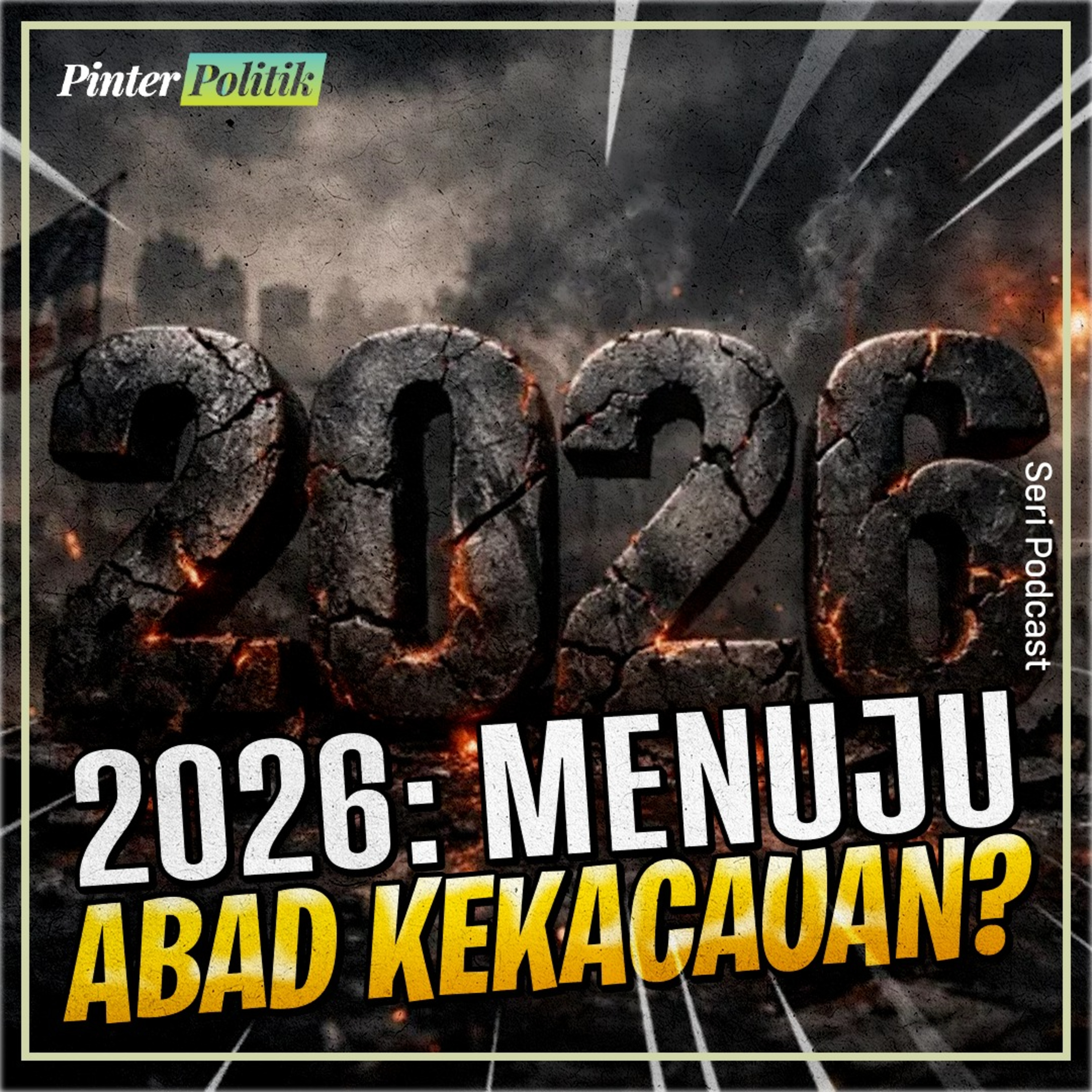 2026: Menuju Abad Kekacauan? episode artwork
