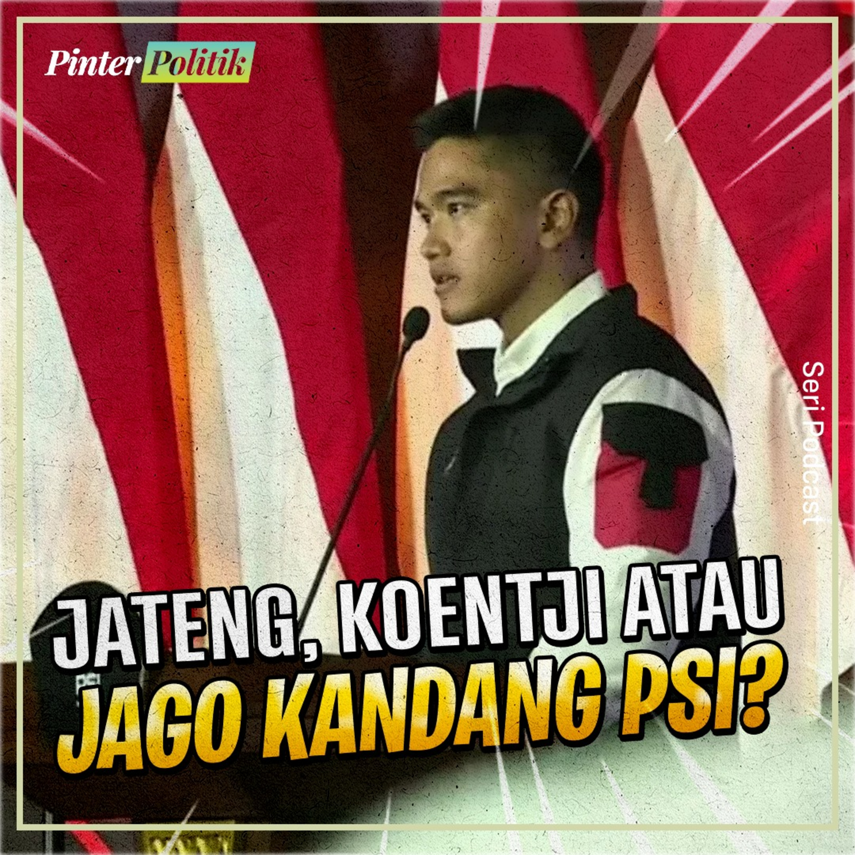 Jateng, Koentji atau Jago Kandang PSI? episode artwork