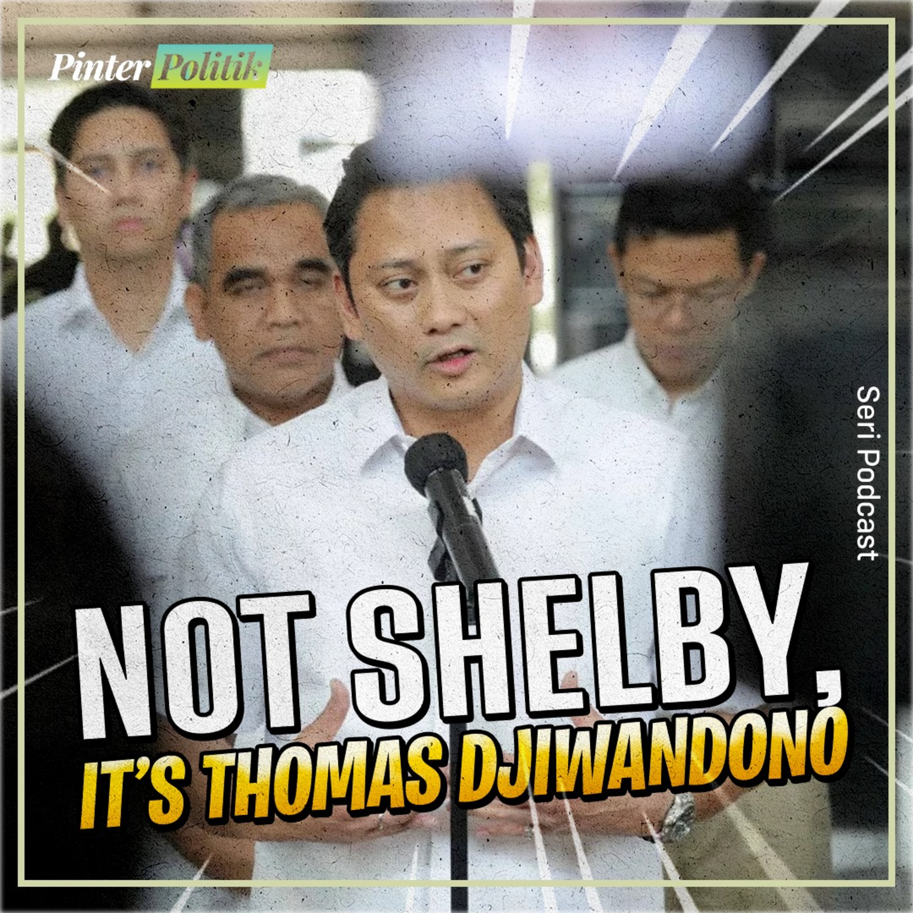 Not Shelby, It’s Thomas Djiwandono episode artwork