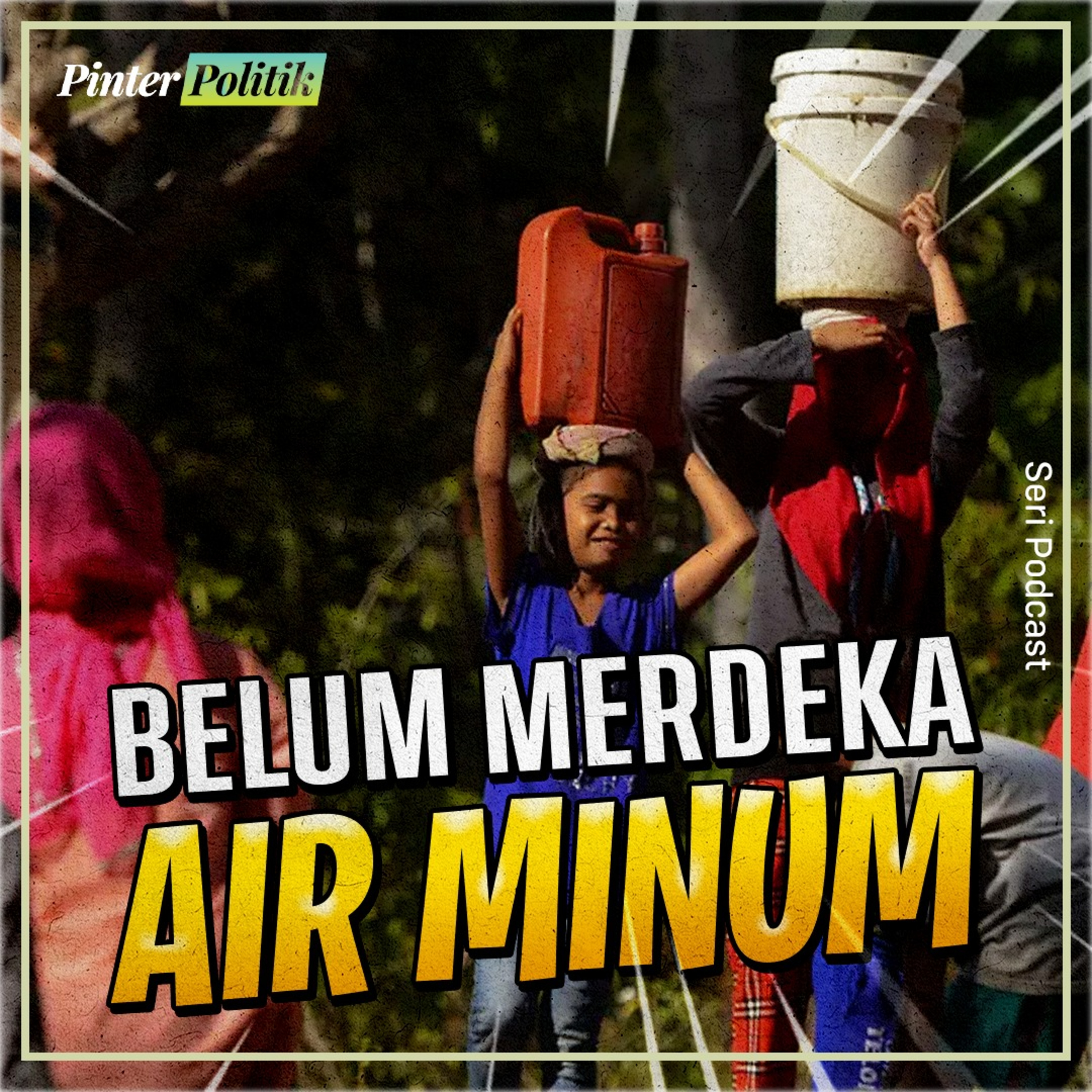 Belum Merdeka Air Minum episode artwork