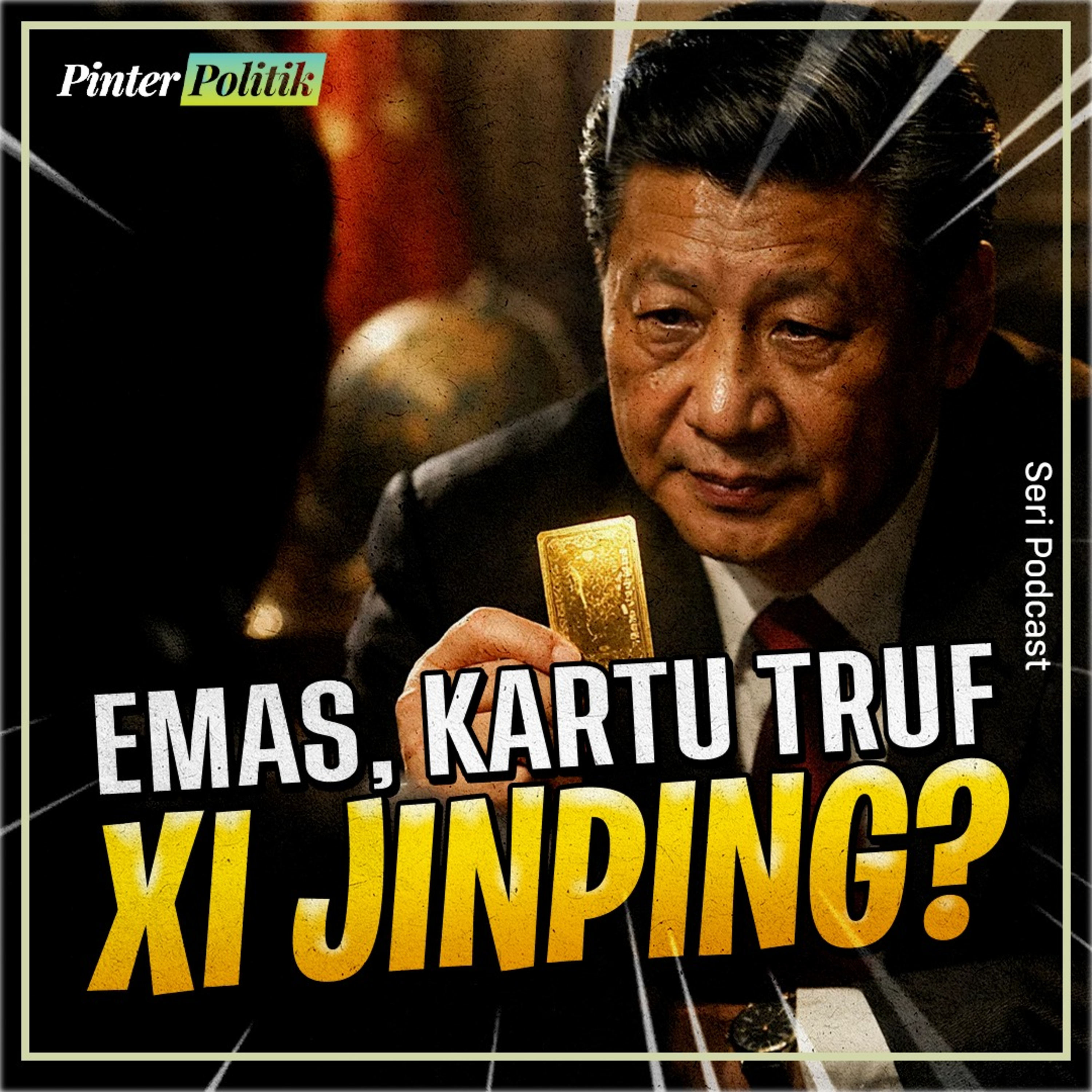 Emas, Kartu Truf Xi Jinping? episode artwork