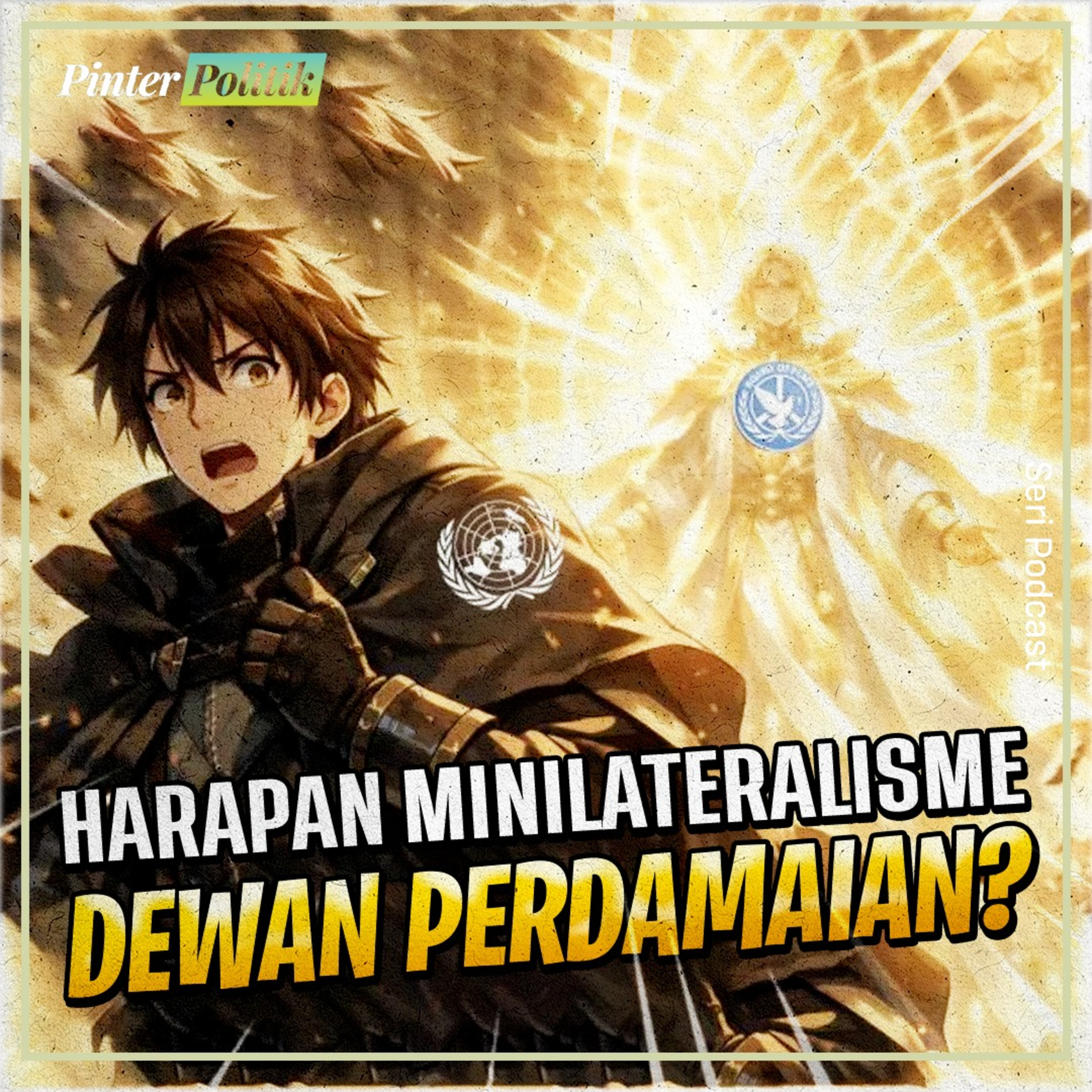 Harapan Minilateralisme Dewan Perdamaian? episode artwork