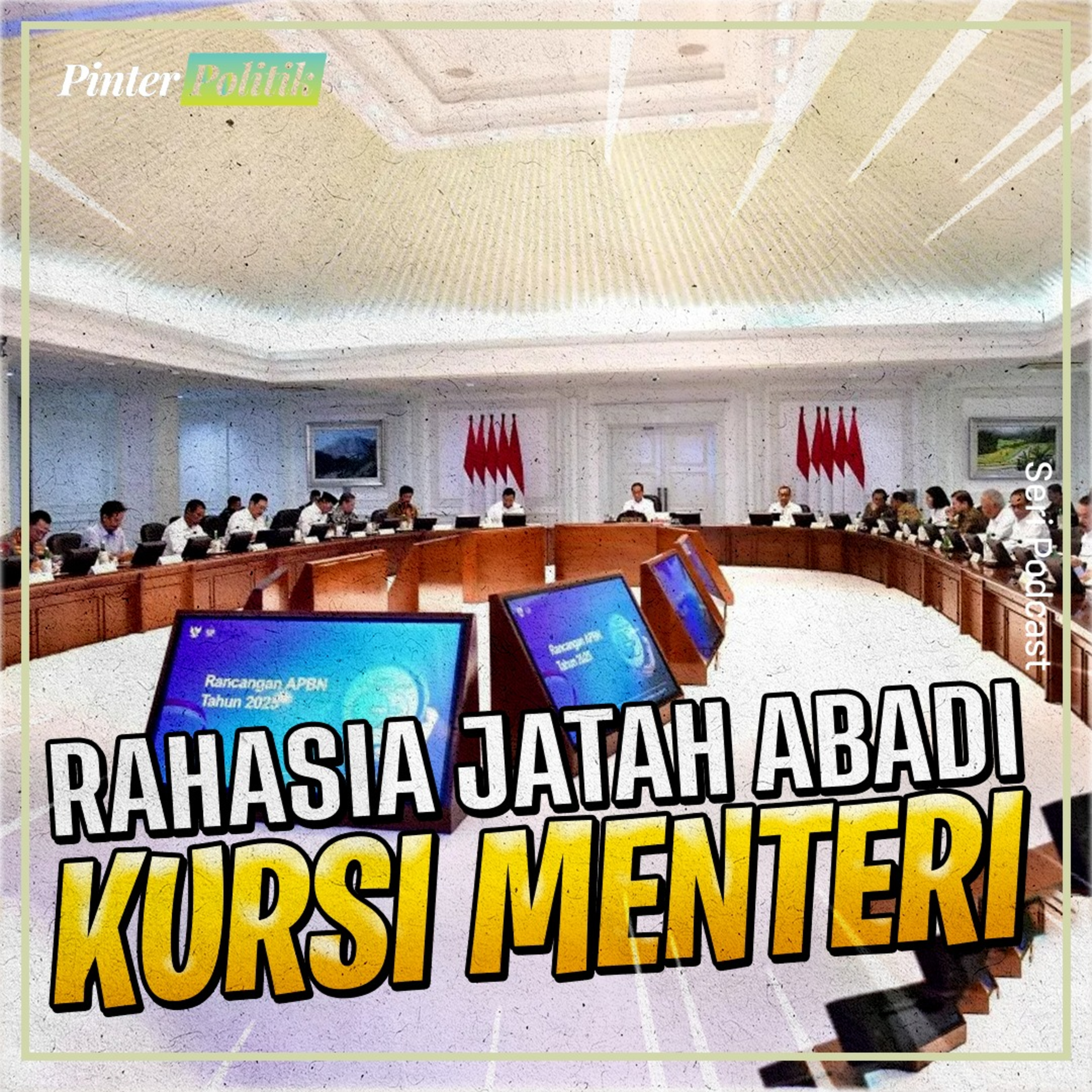 Rahasia Jatah Abadi Kursi Menteri episode artwork