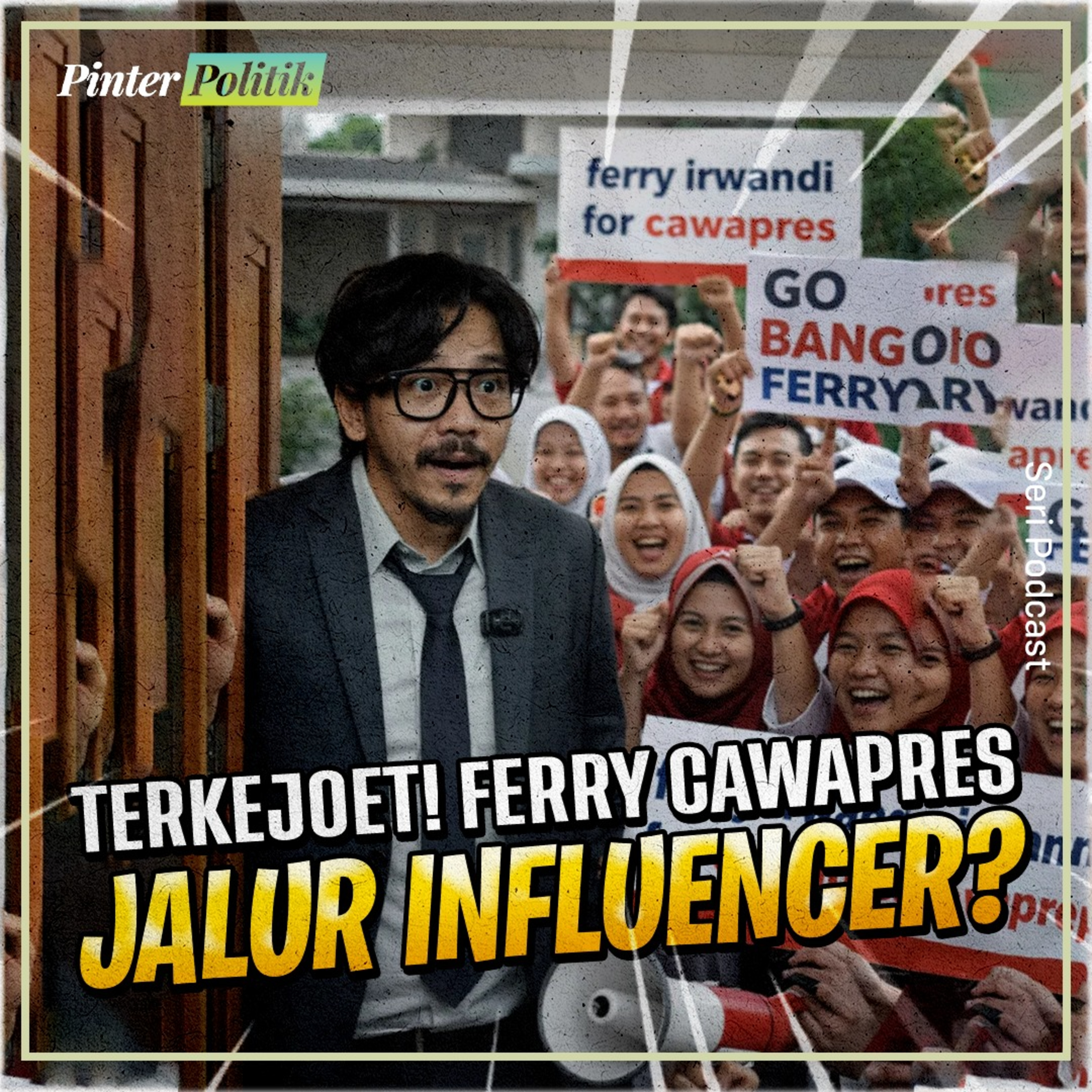 Terkejoet! Ferry Cawapres Jalur Influencer? episode artwork