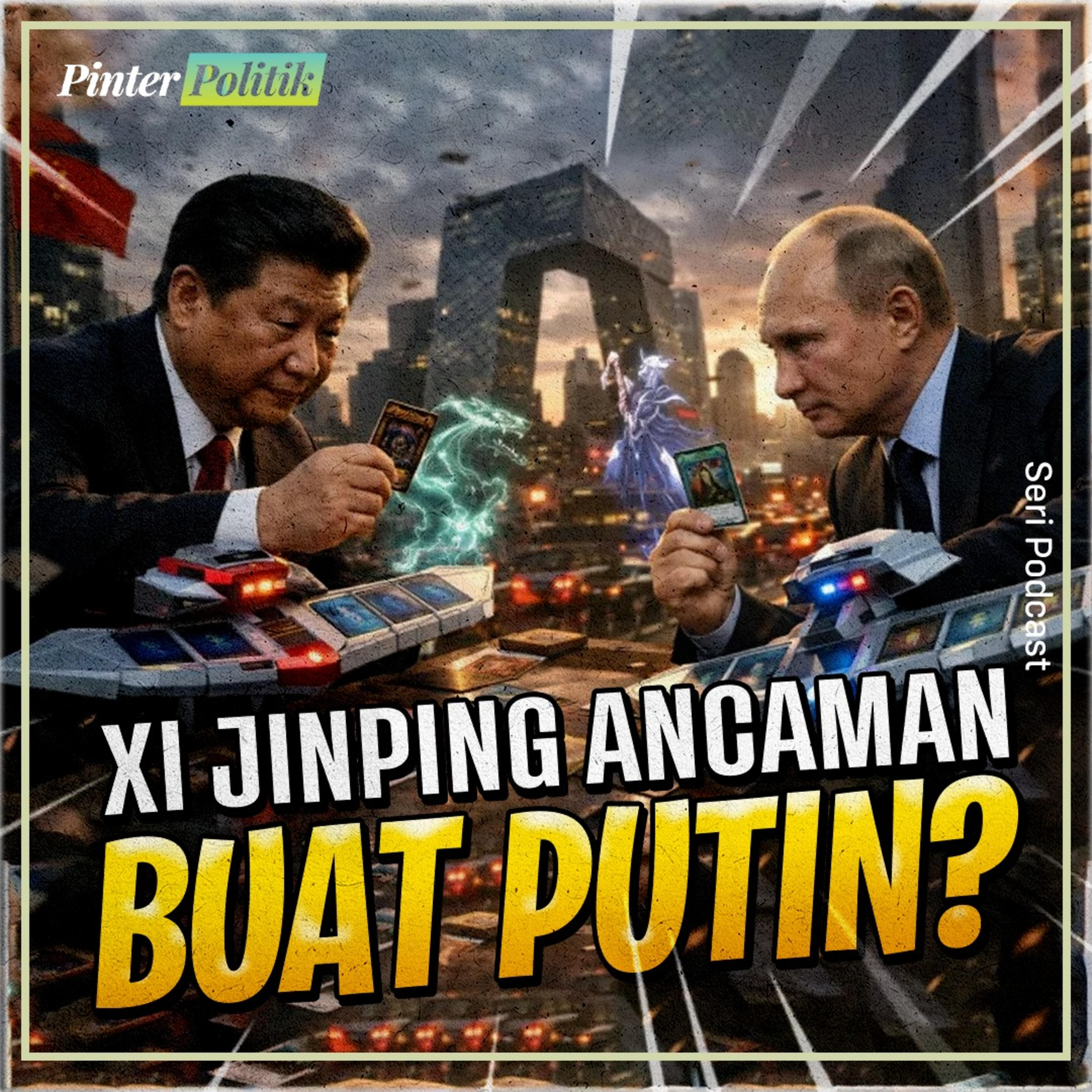 Xi Jinping Ancaman Buat Putin? episode artwork