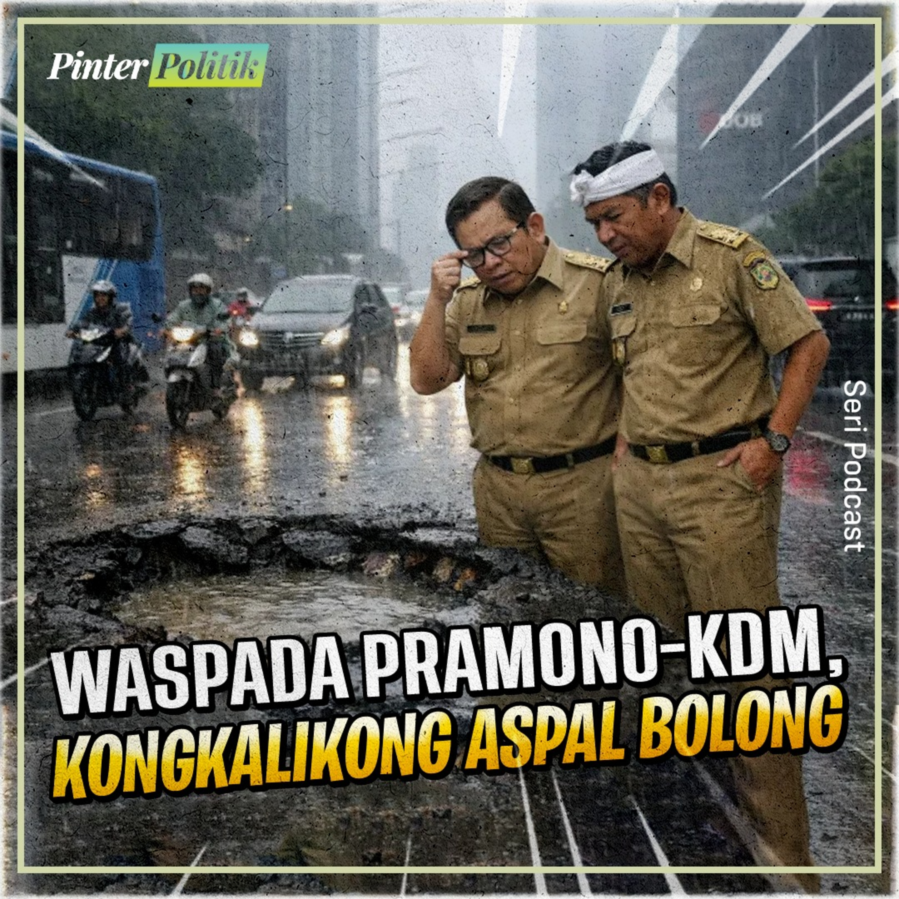 Waspada Pramono-KDM, Kongkalikong Aspal Bolong episode artwork