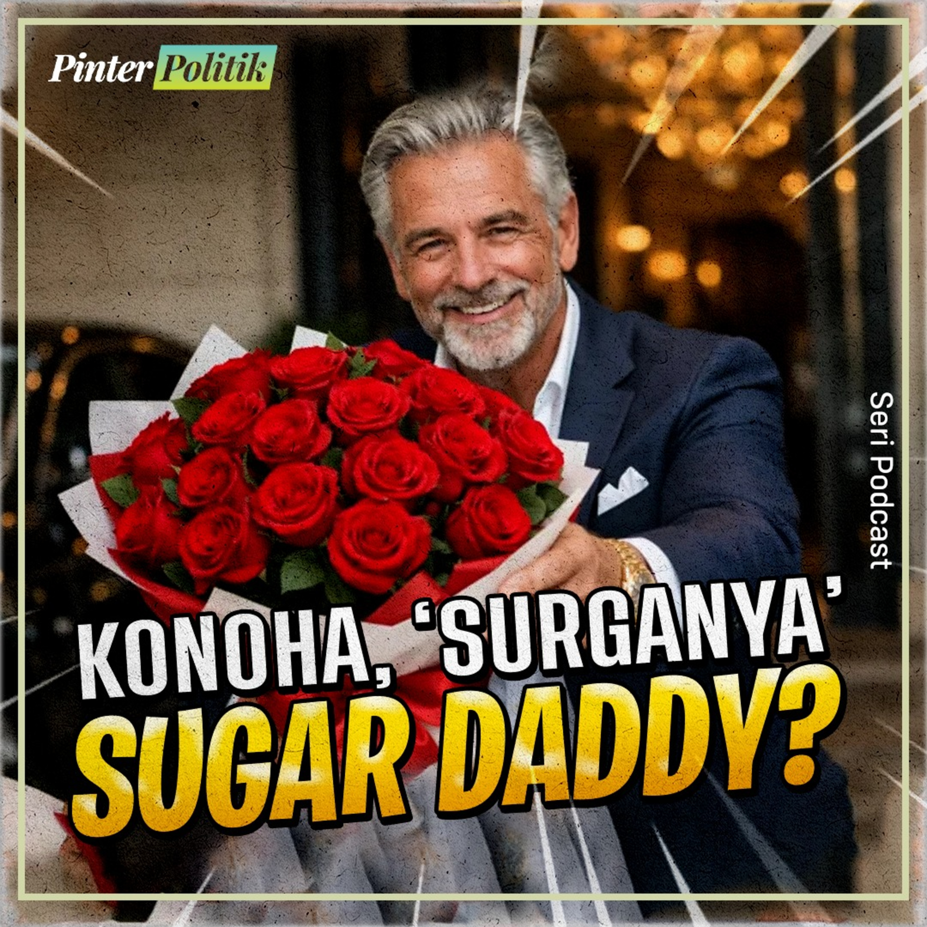 Konoha, ‘Surganya’ Sugar Daddy? episode artwork