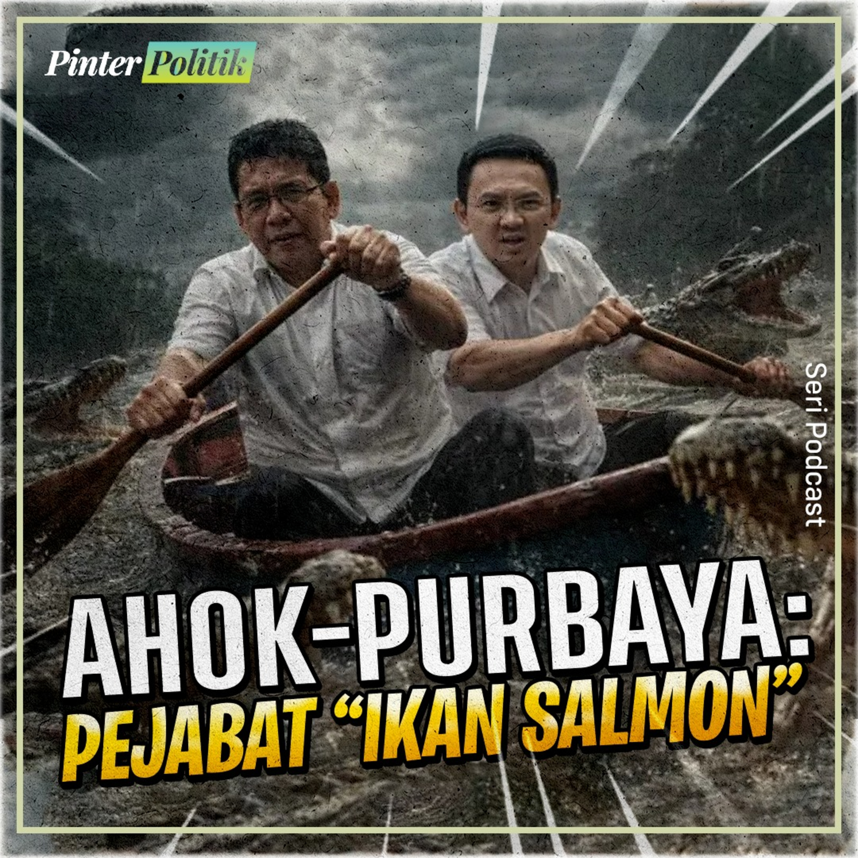 Ahok-Purbaya: Pejabat “Ikan Salmon” episode artwork