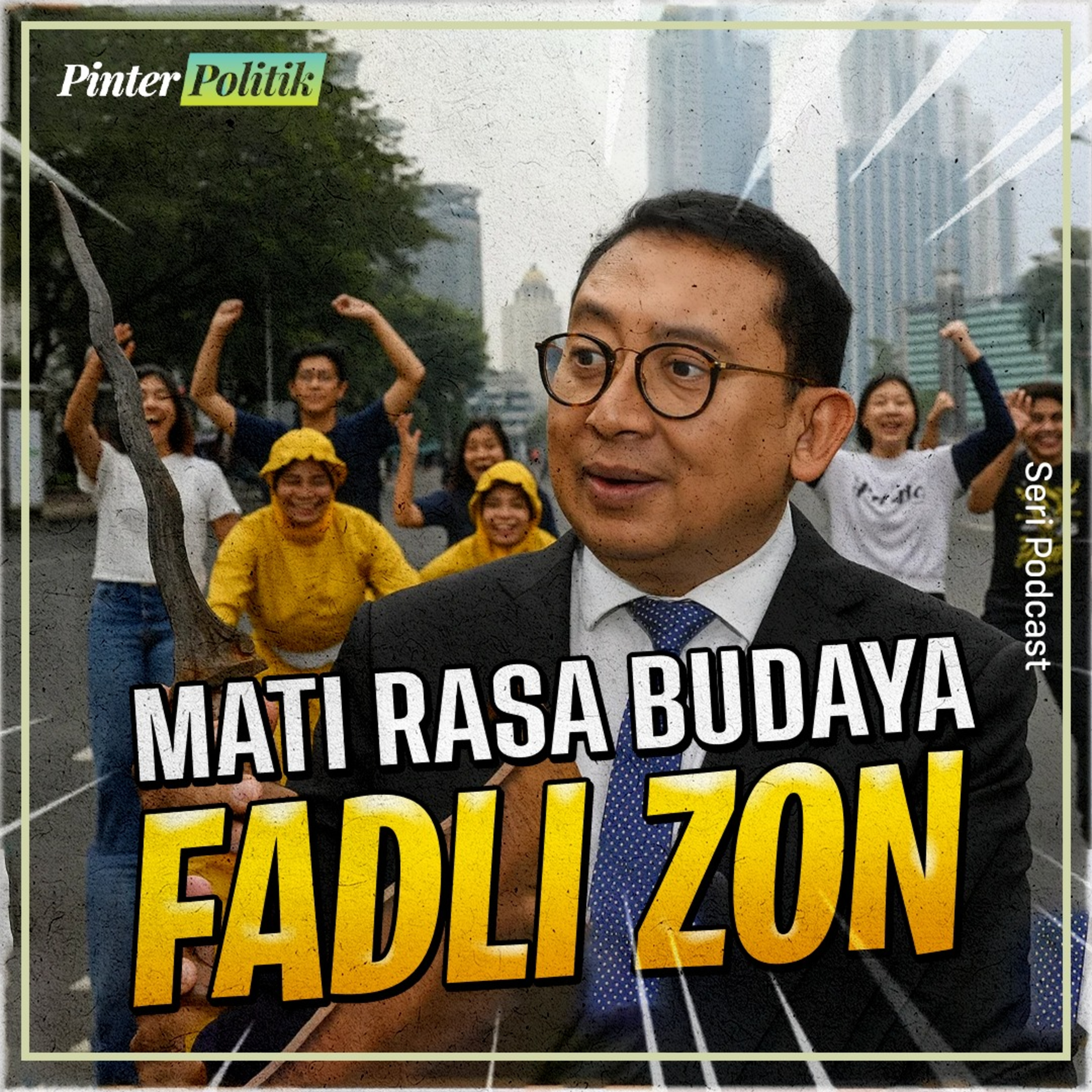 Mati Rasa Budaya Fadli Zon episode artwork