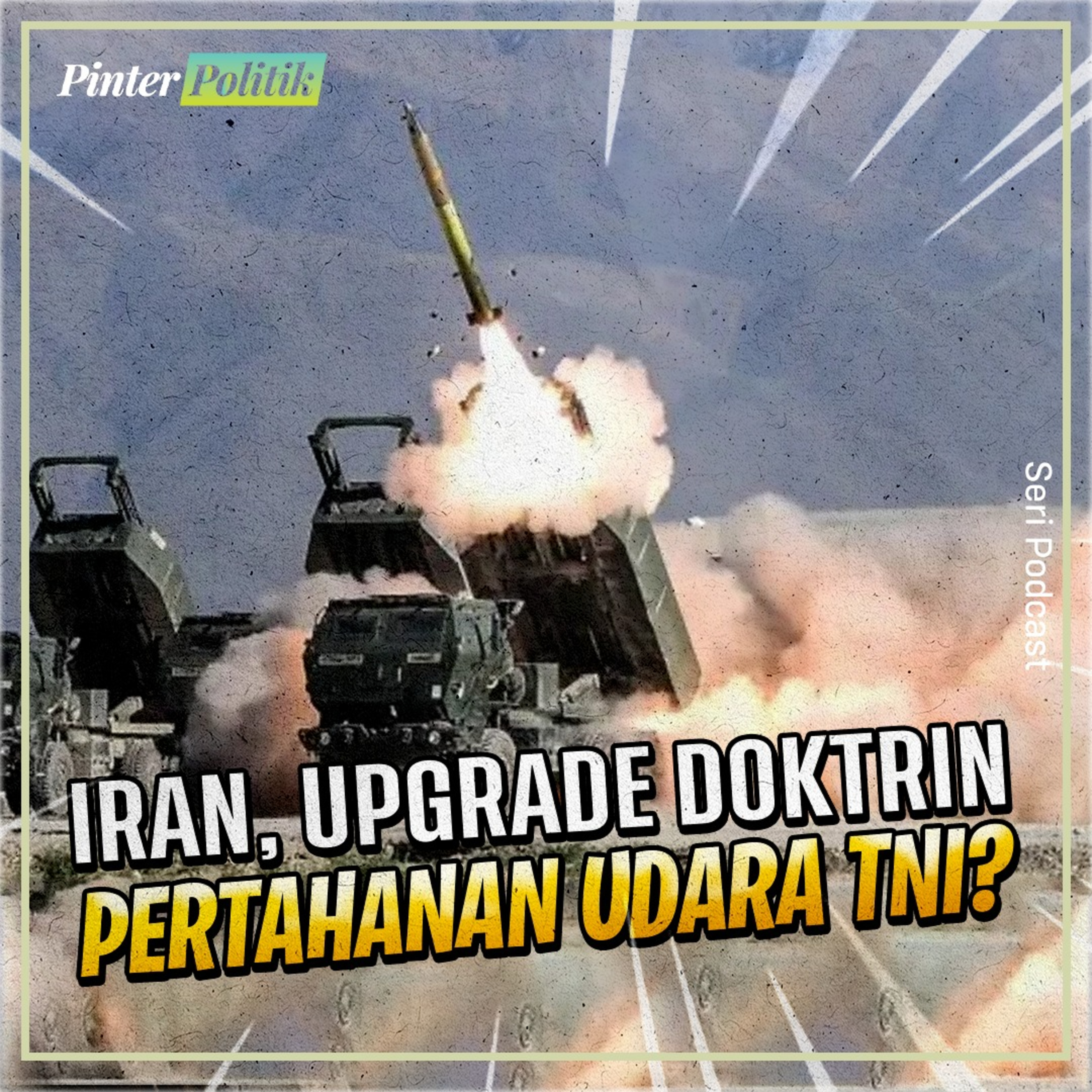 Iran, Upgrade Doktrin Pertahanan Udara TNI? episode artwork