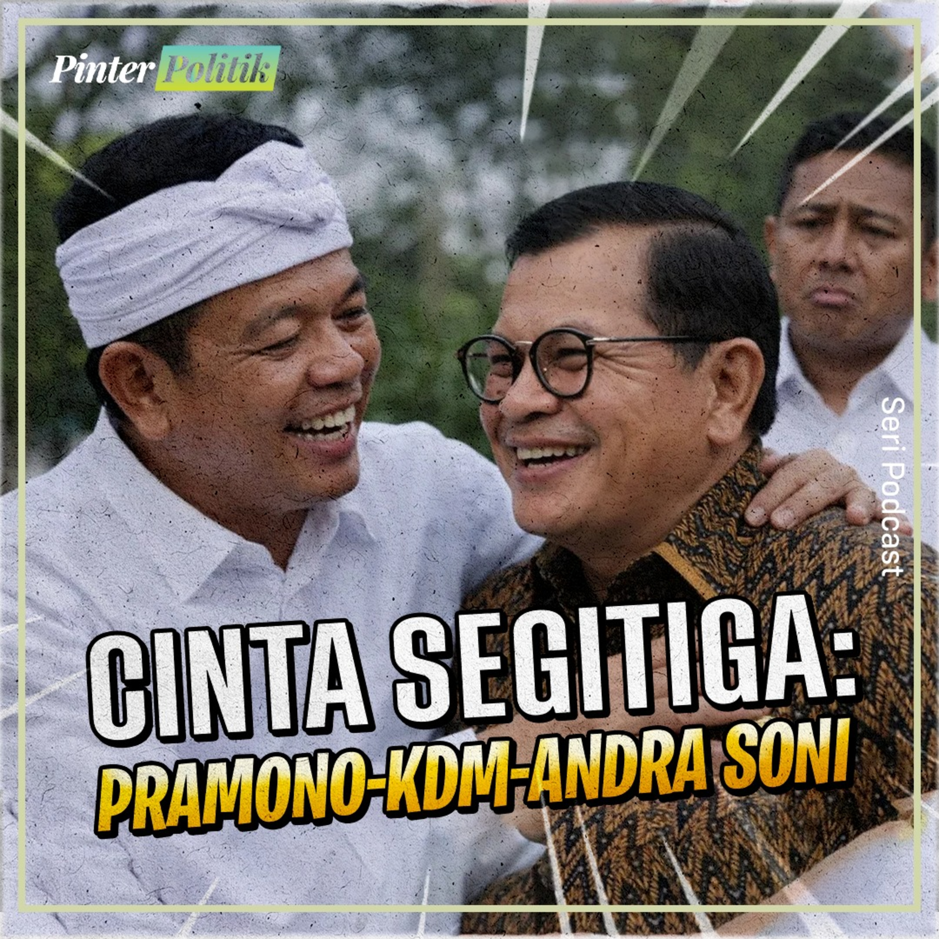 Cinta Segitiga: Pramono-KDM-Andra Soni episode artwork