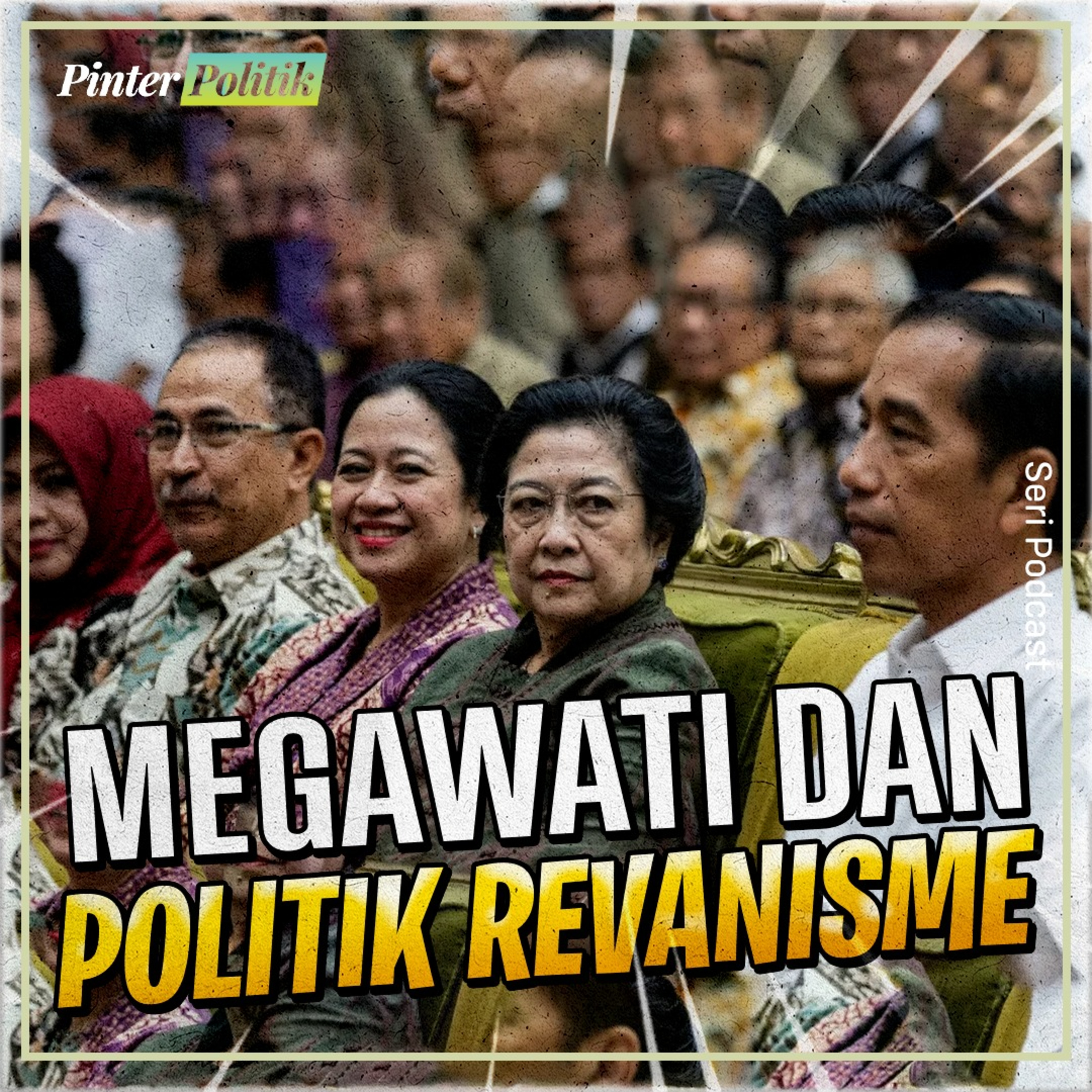 Megawati dan Politik Revanisme episode artwork