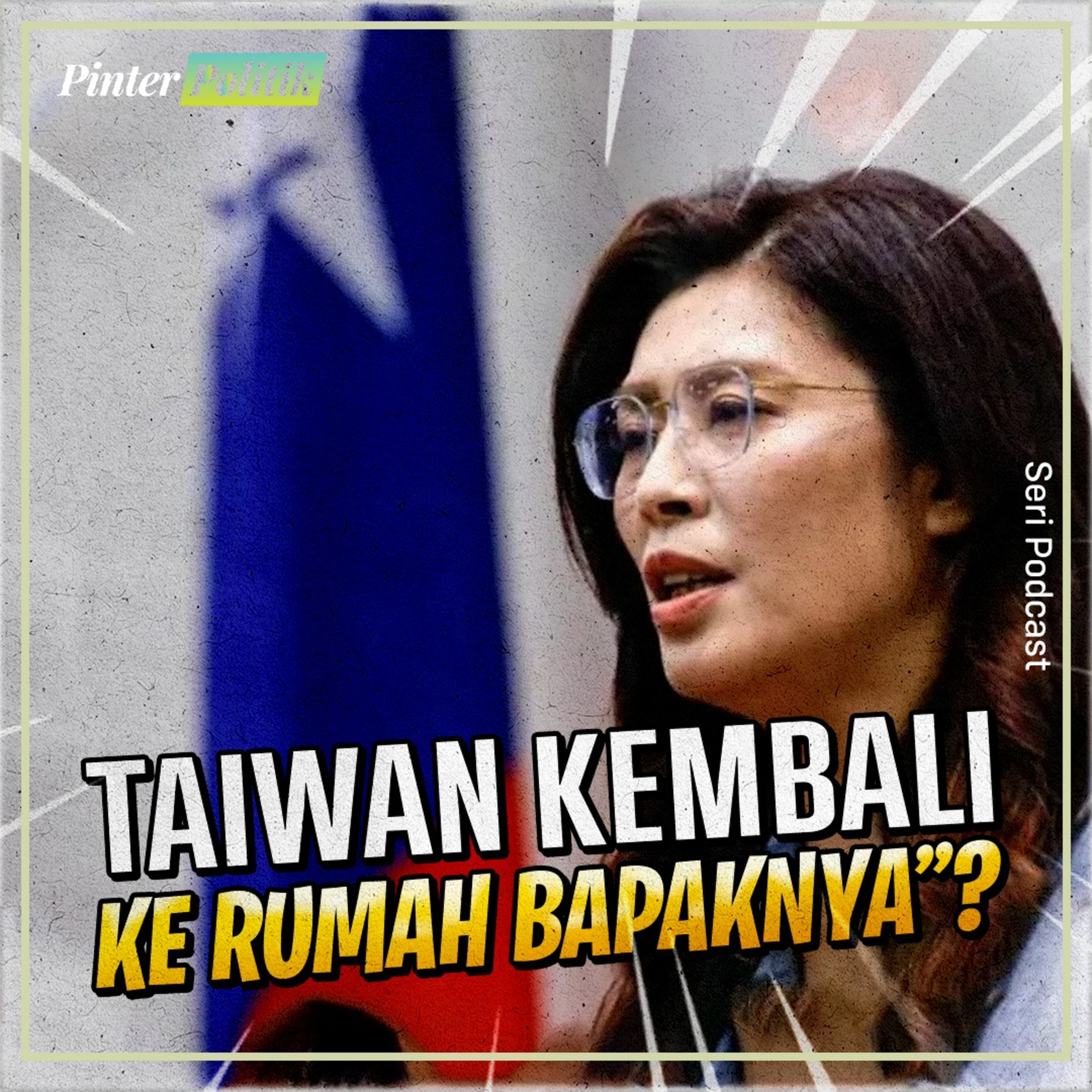 Taiwan Kembali “ke Rumah Bapaknya”? episode artwork
