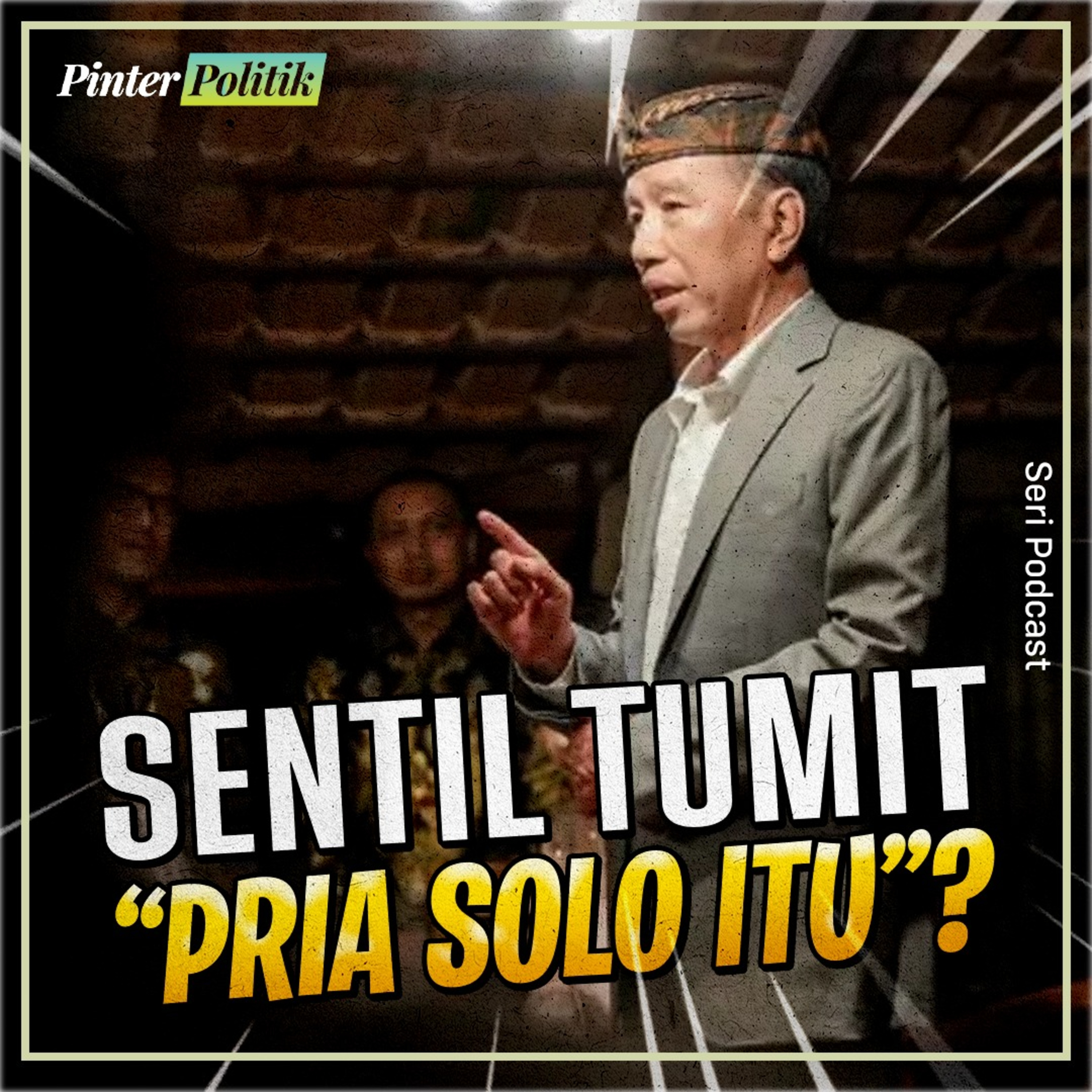 Sentil Tumit “Pria Solo Itu”? episode artwork