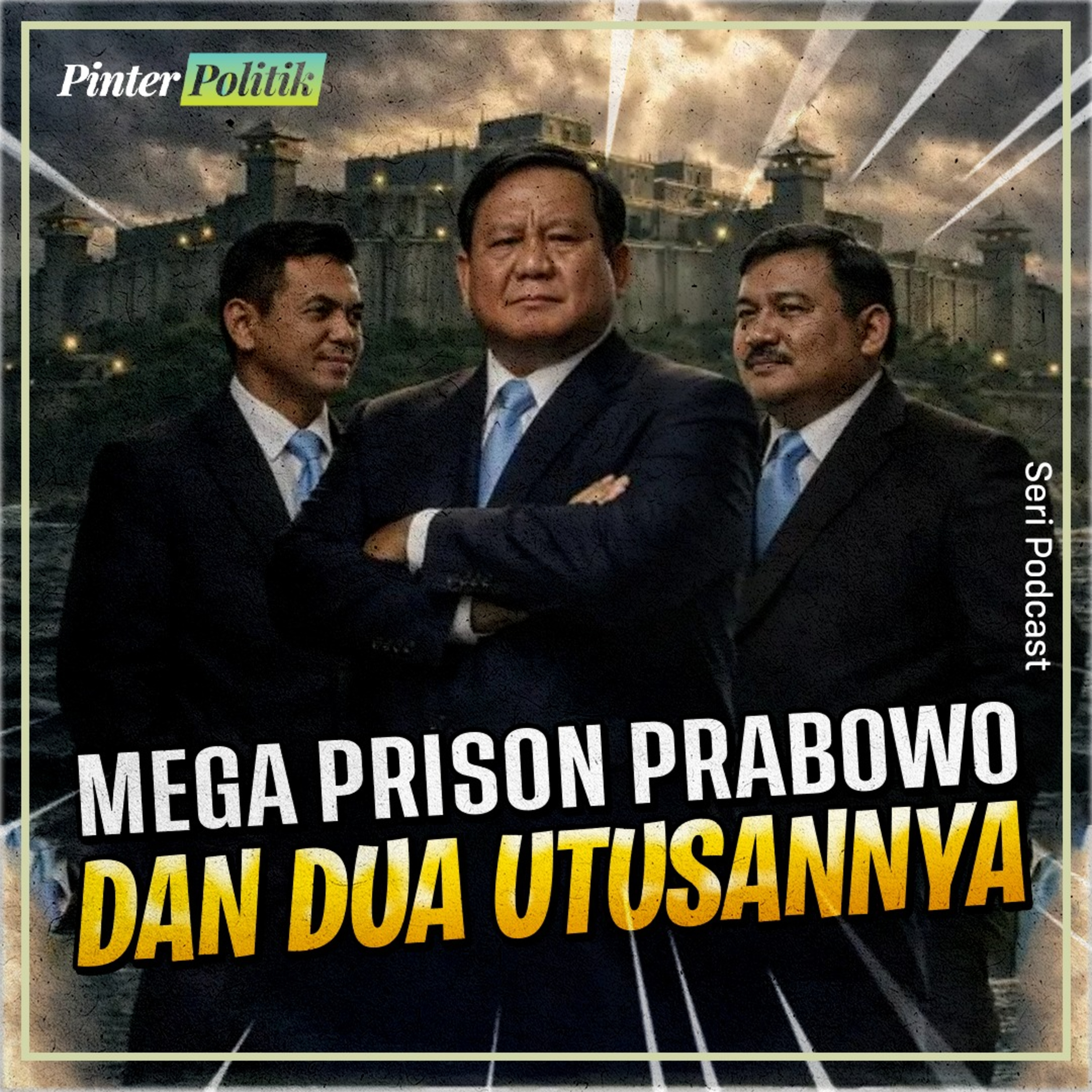 Mega Prison Prabowo dan Dua Utusannya episode artwork