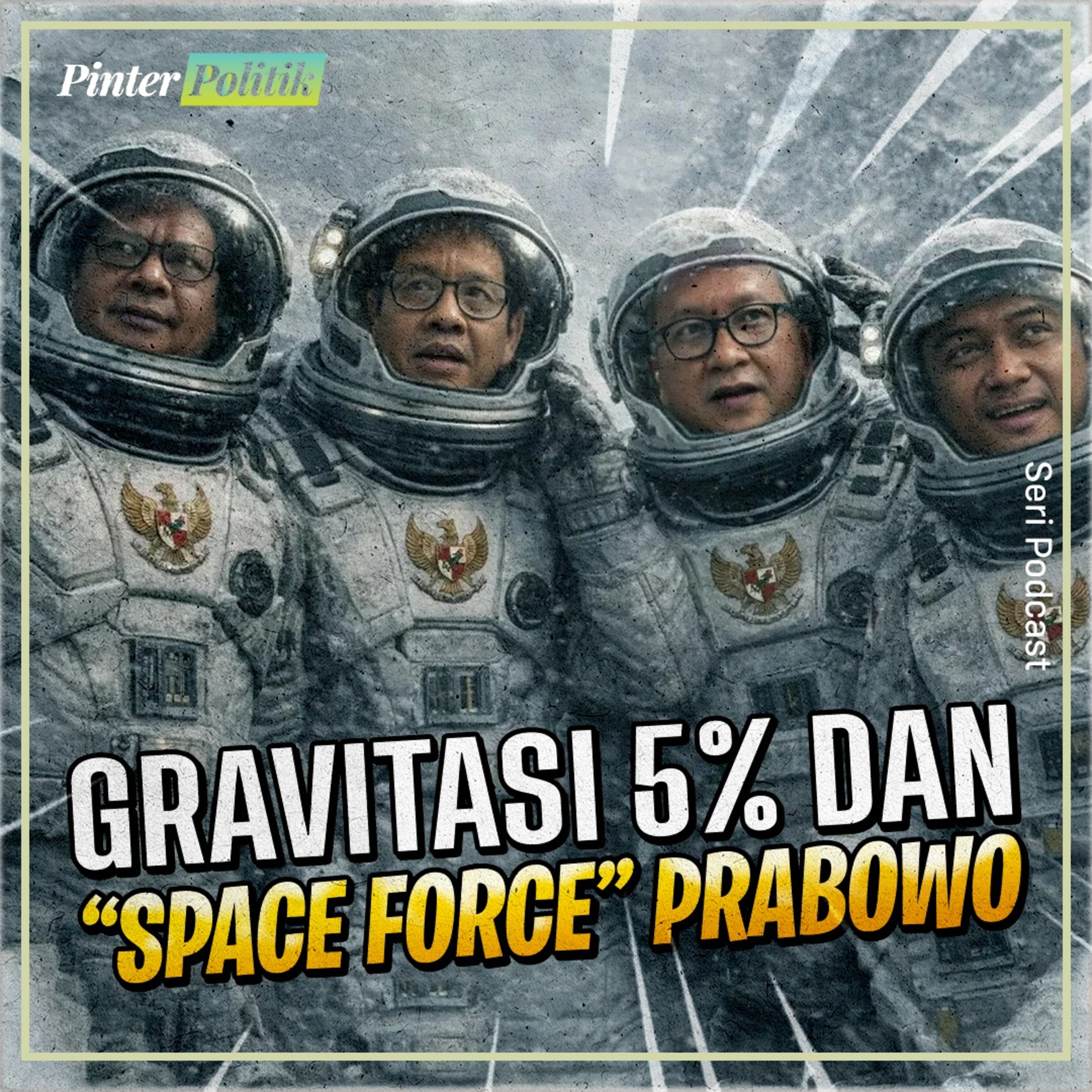Gravitasi 5% dan “Space Force” Prabowo episode artwork