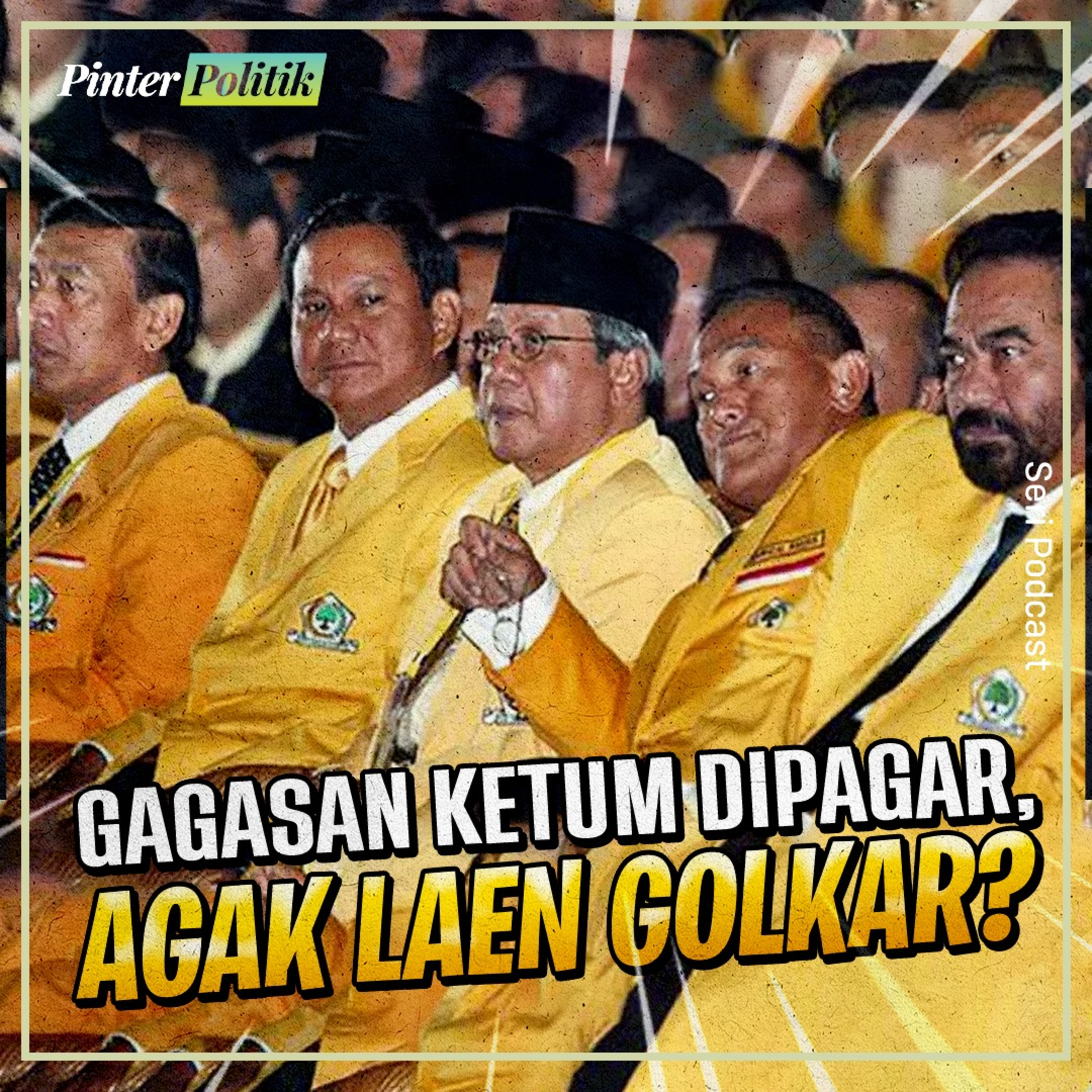 Gagasan Ketum Dipagar, Agak Laen Golkar? episode artwork