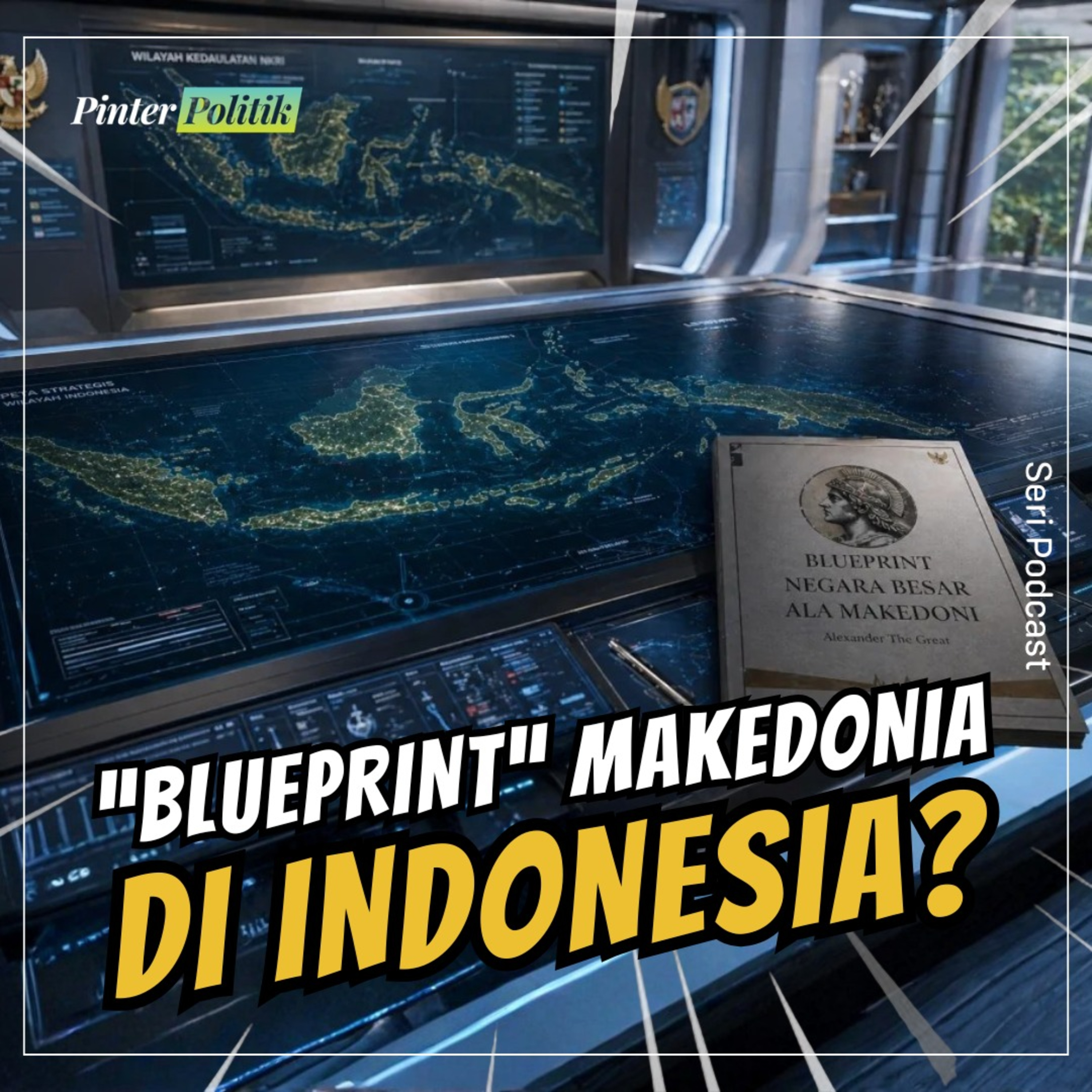 “Blueprint” Makedonia di Indonesia? episode artwork