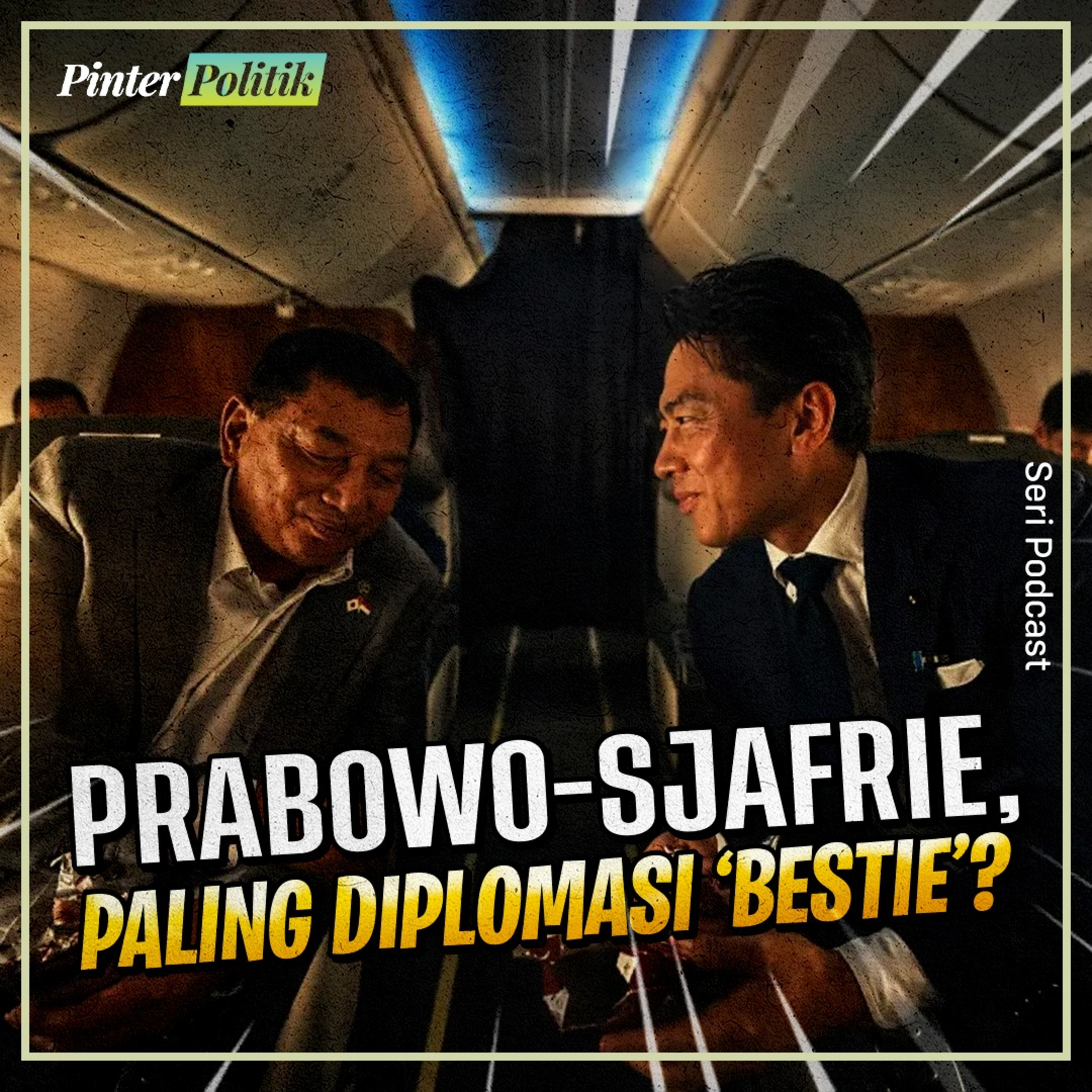 Prabowo-Sjafrie, Paling Diplomasi ‘Bestie’? episode artwork