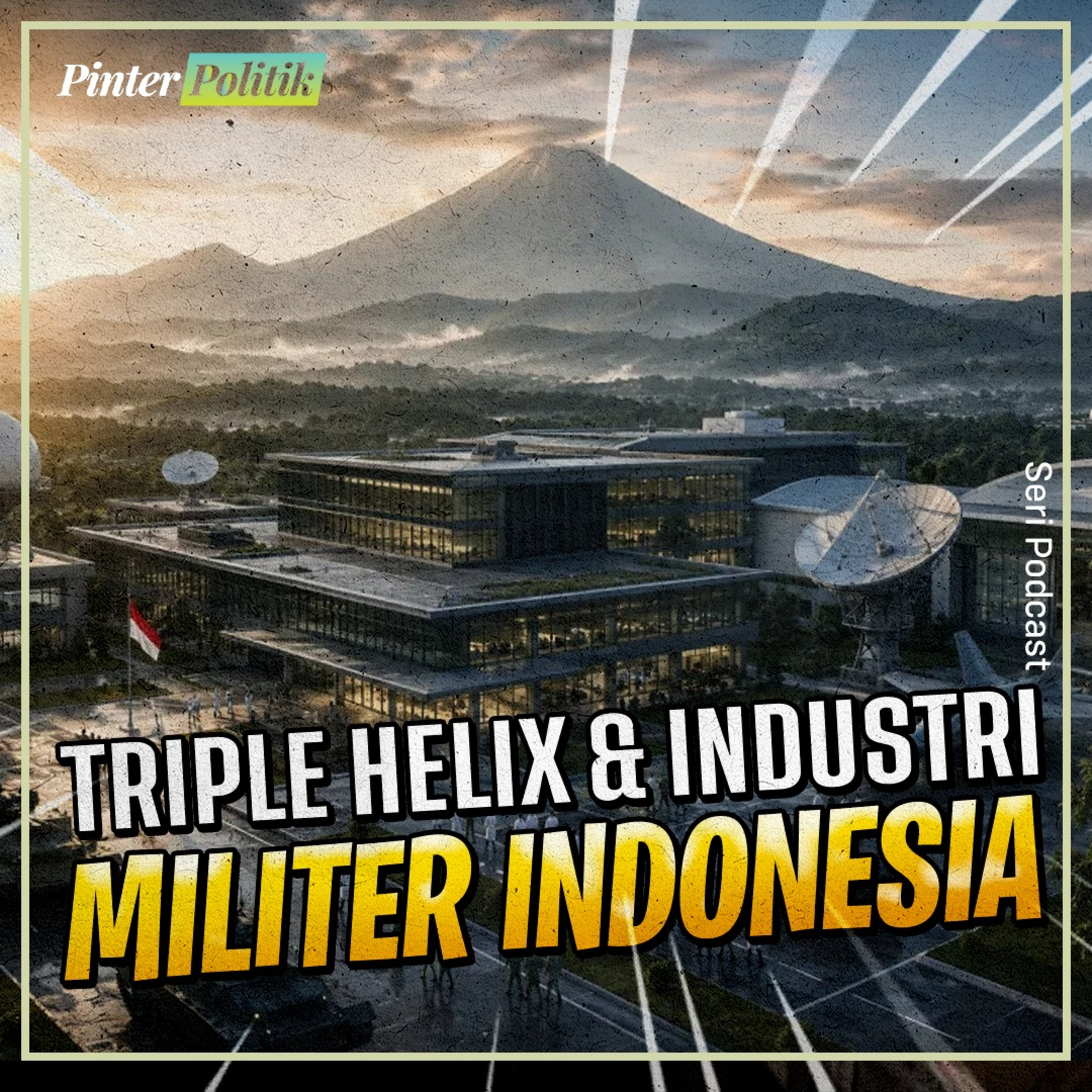 Triple Helix & Industri Militer Indonesia episode artwork