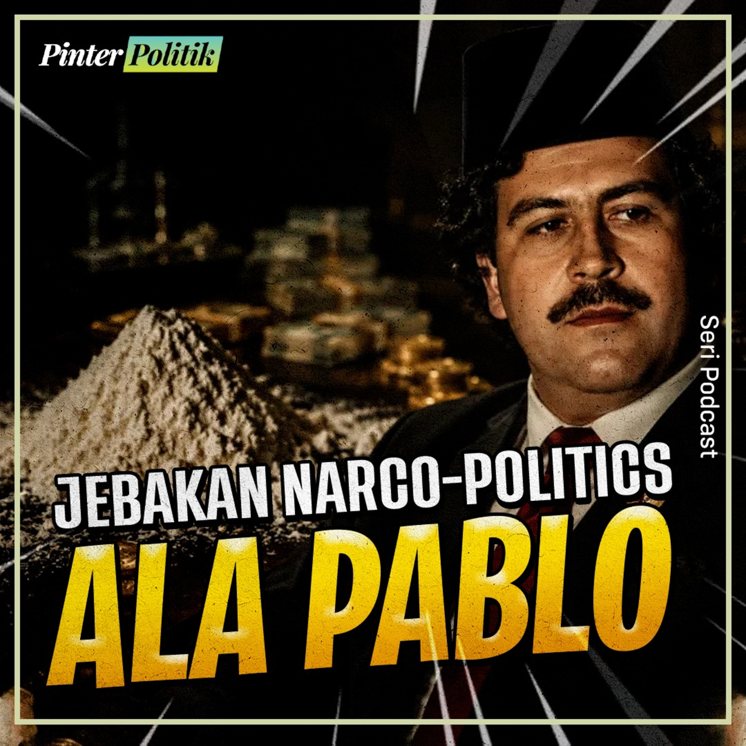 Jebakan Narco-Politics ala Pablo episode artwork